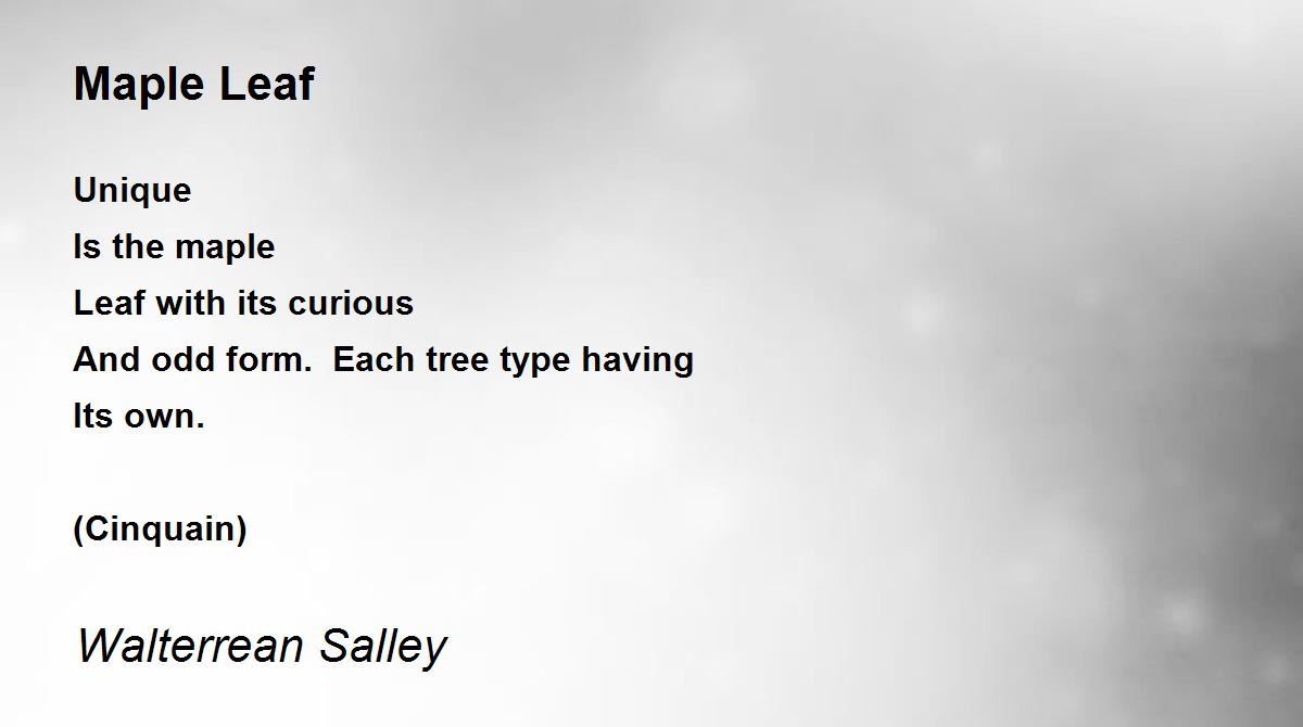Maple Leaf Maple Leaf Poem by Walterrean Salley