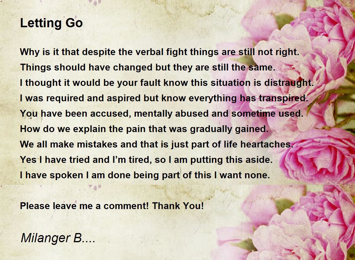 Letting Go by Milanger B.... - Letting Go Poem