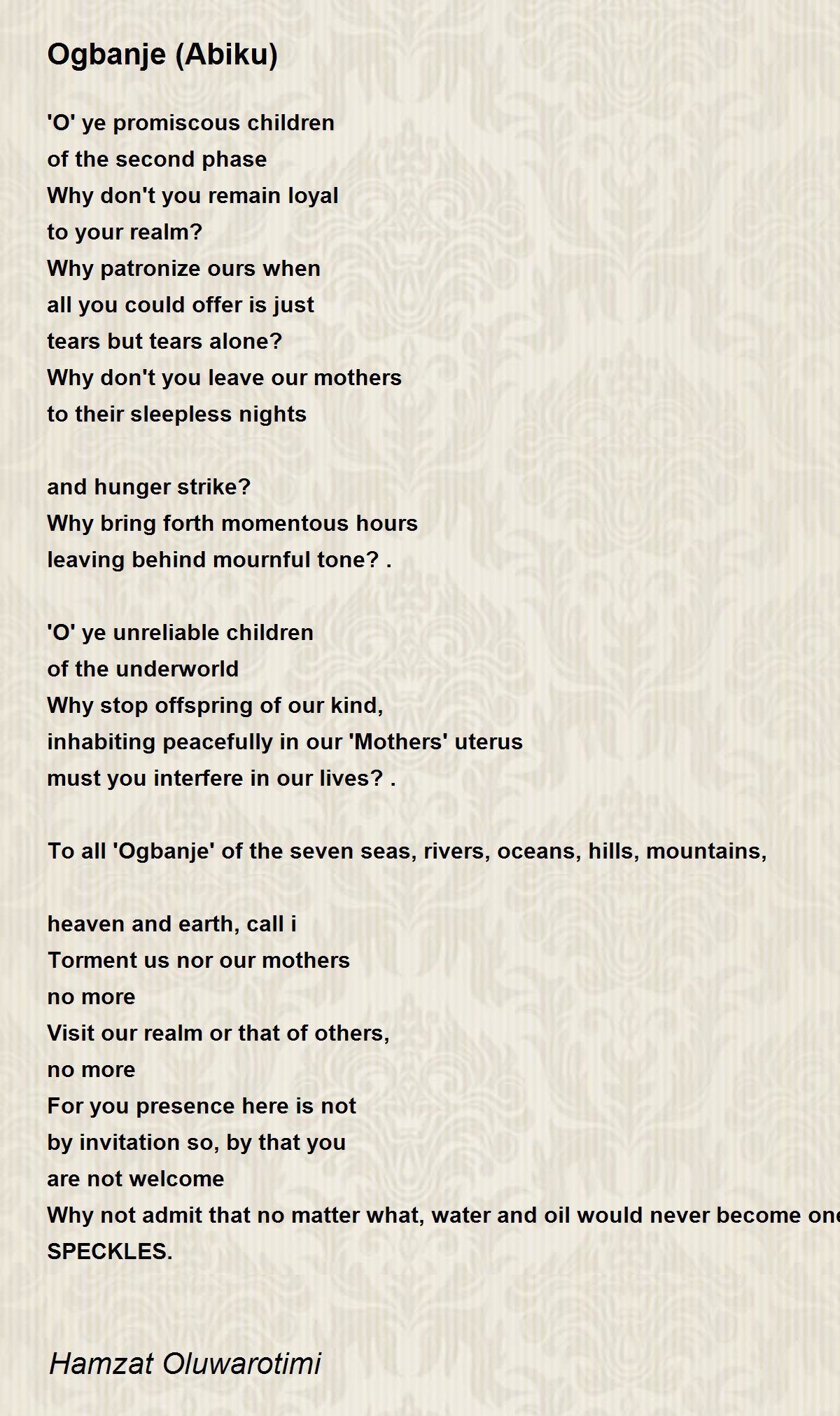 Ogbanje (Abiku) by Hamzat Oluwarotimi Ogbanje (Abiku) Poem