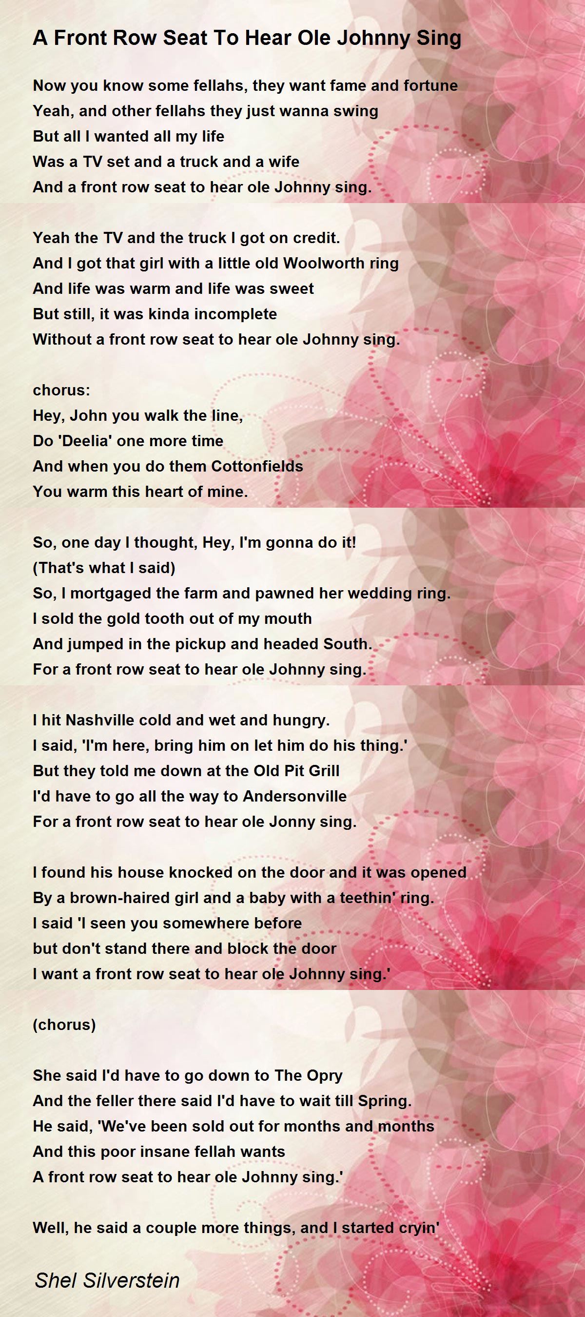 A Front Row Seat To Hear Ole Johnny Sing A Front Row Seat To Hear Ole