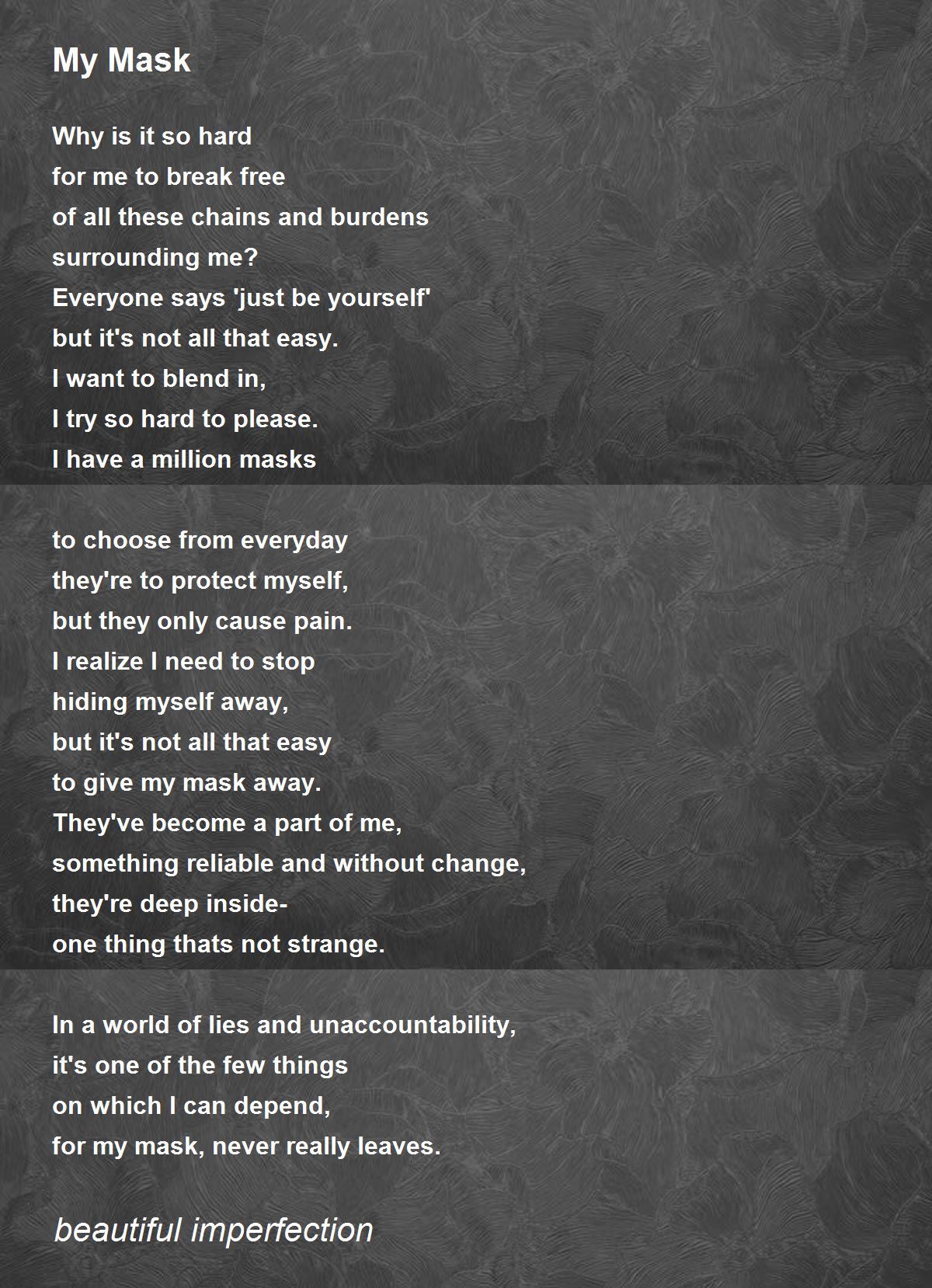 My Mask My Mask Poem by beautiful imperfection