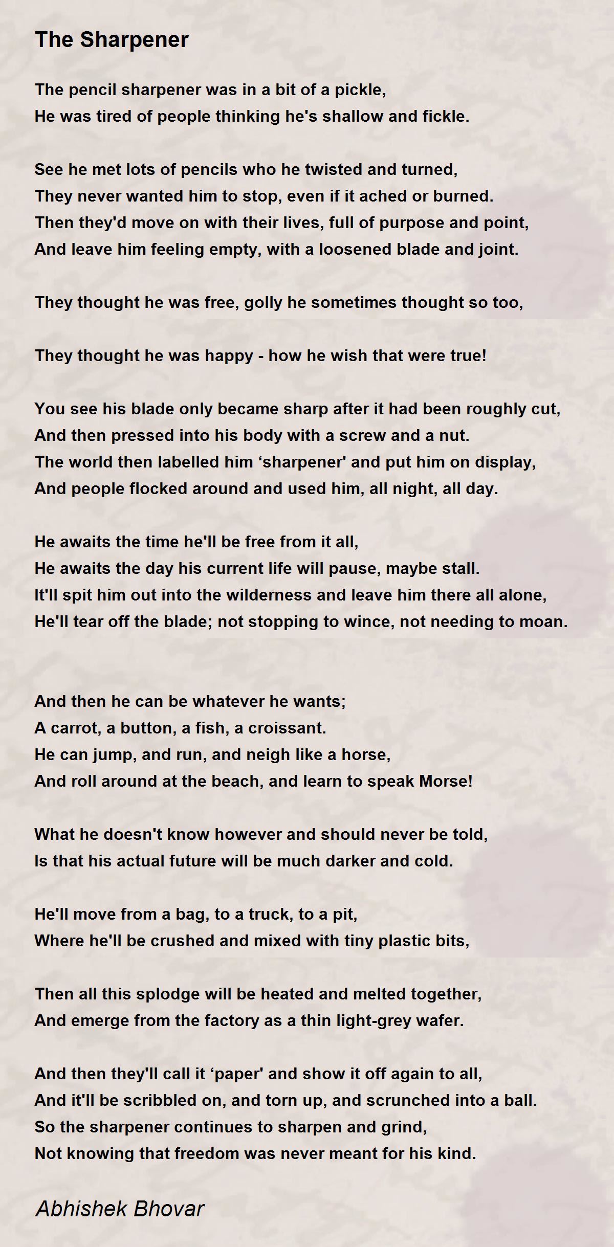 The Sharpener The Sharpener Poem by Abhishek Bhovar