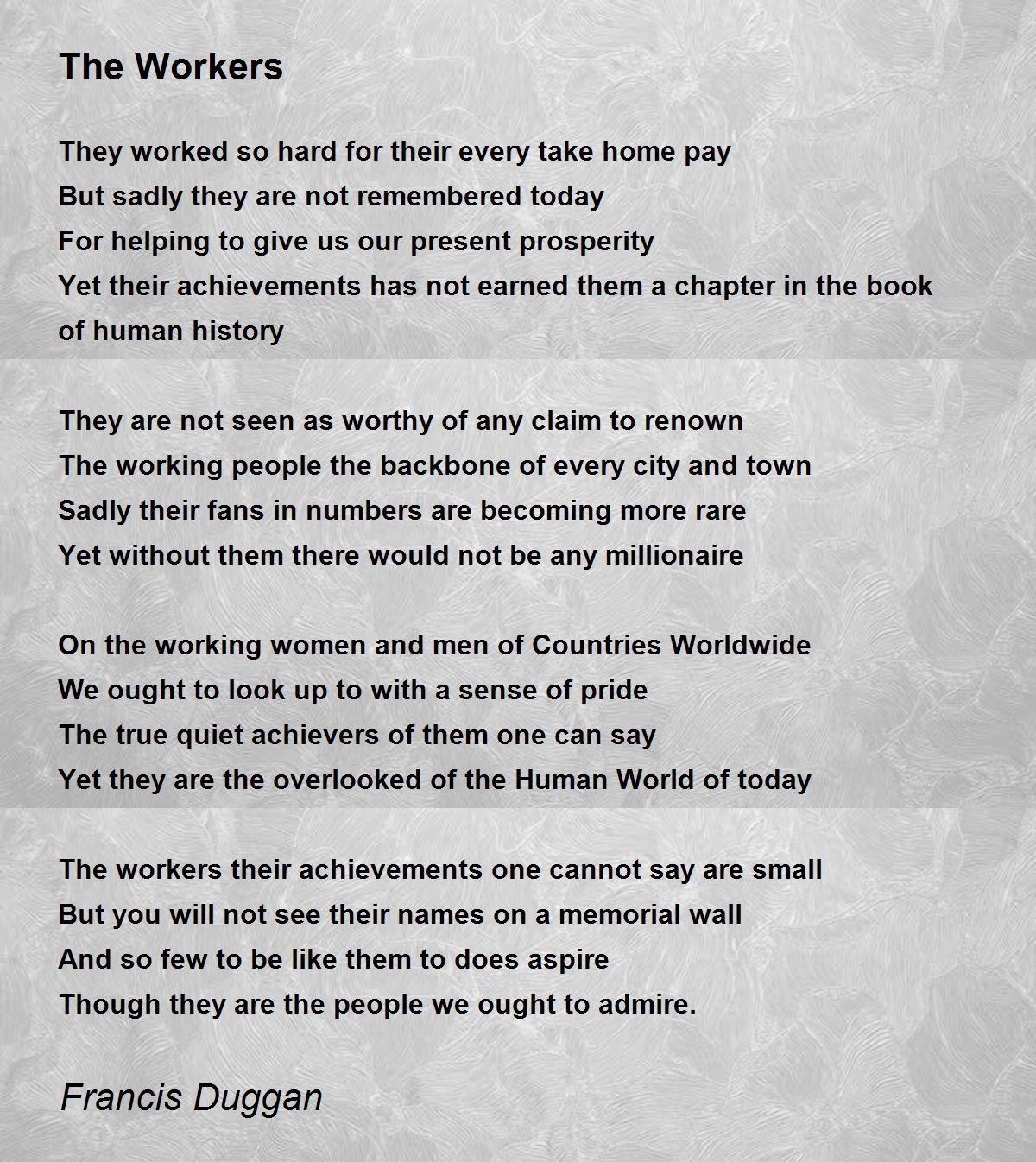The Workers The Workers Poem by Francis Duggan