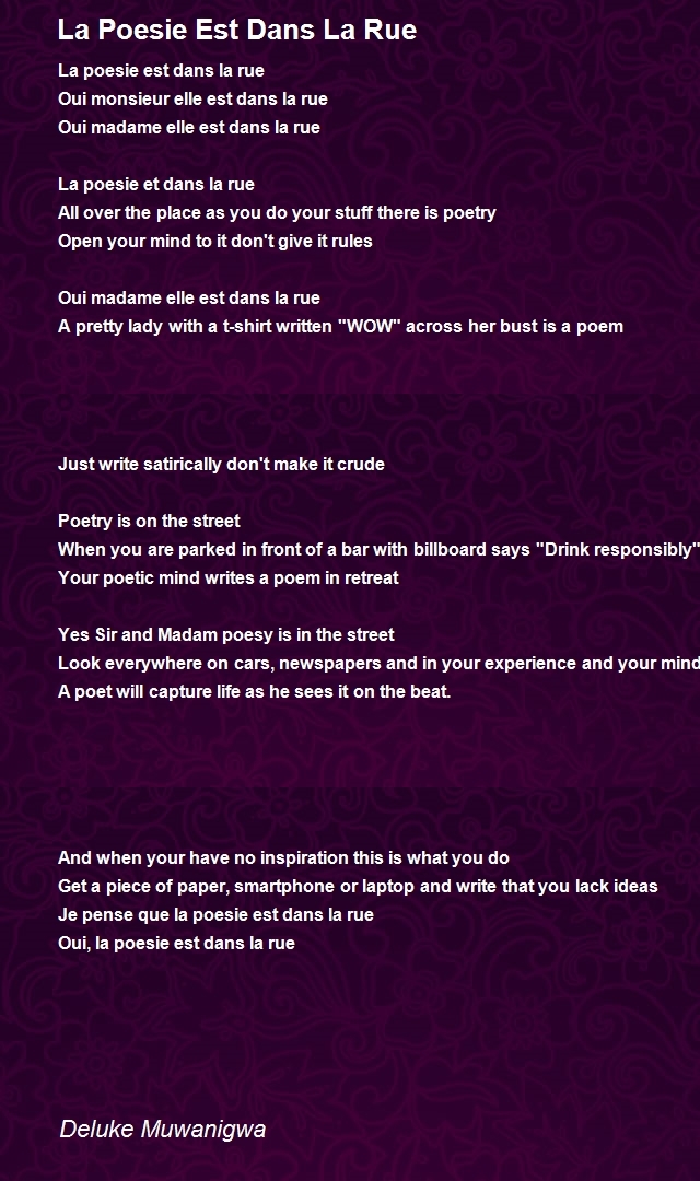 La Poesie Est Dans La Rue Poem by Deluke Muwanigwa Poem Hunter
