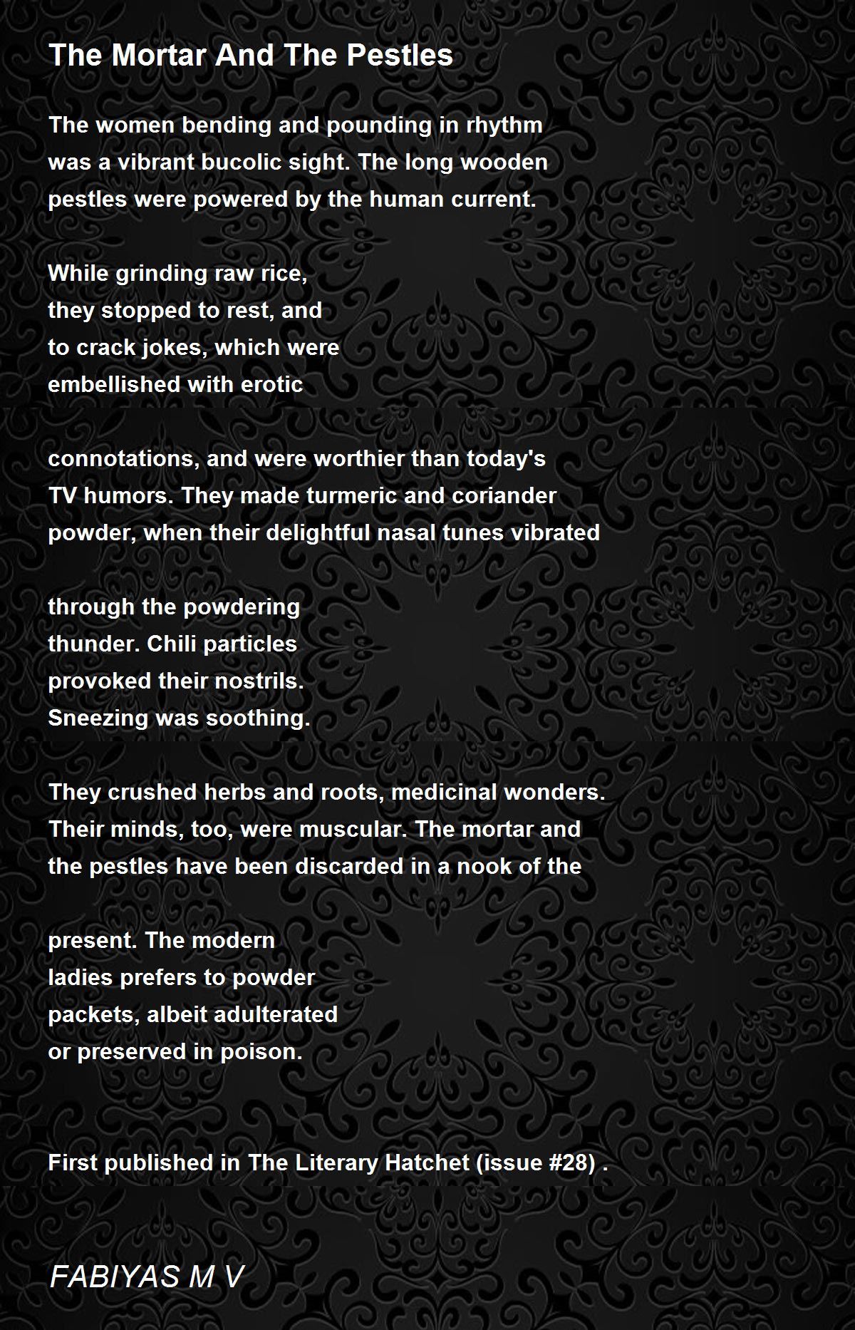 The Mortar And The Pestles by FABIYAS M V The Mortar And The Pestles Poem