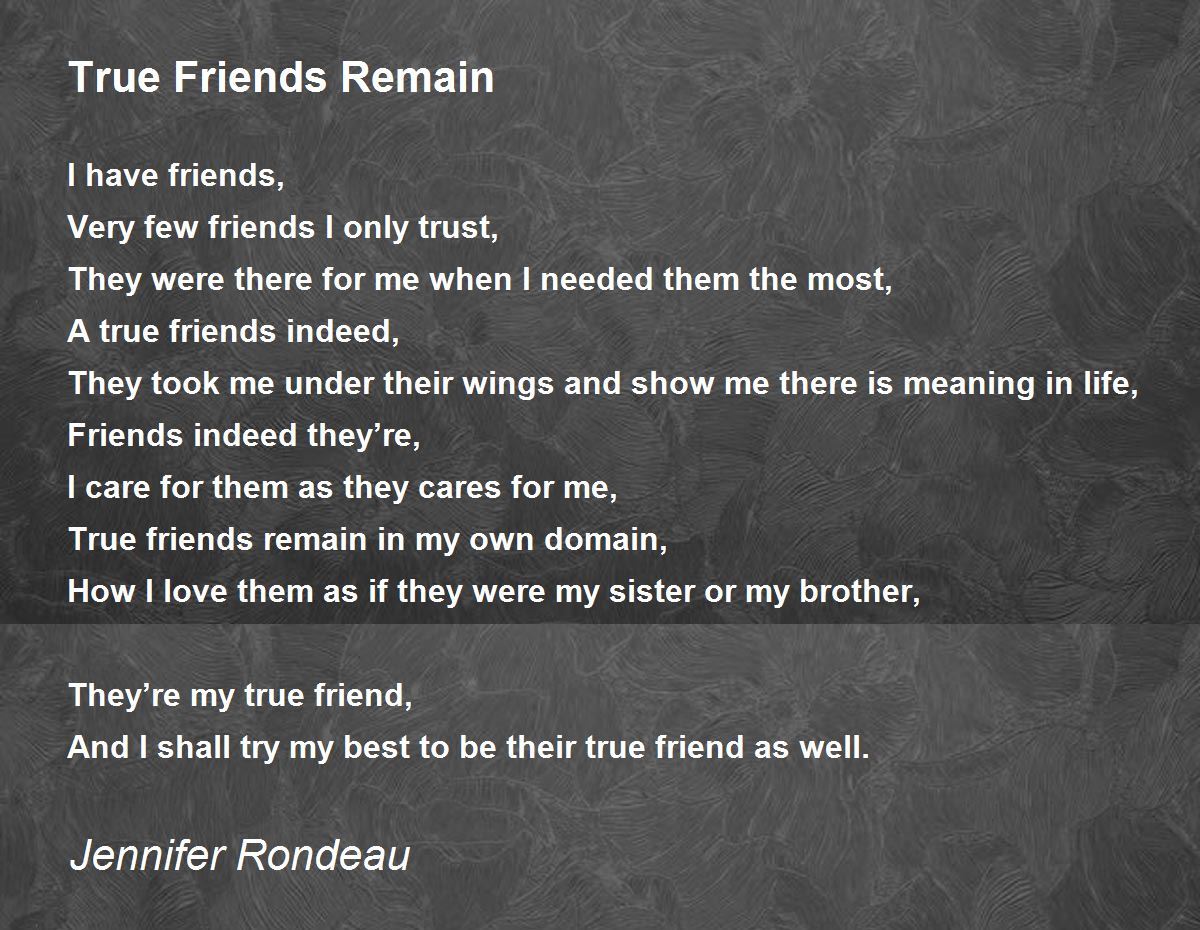 True Friends Remain Poem by Jennifer Rondeau - Poem Hunter