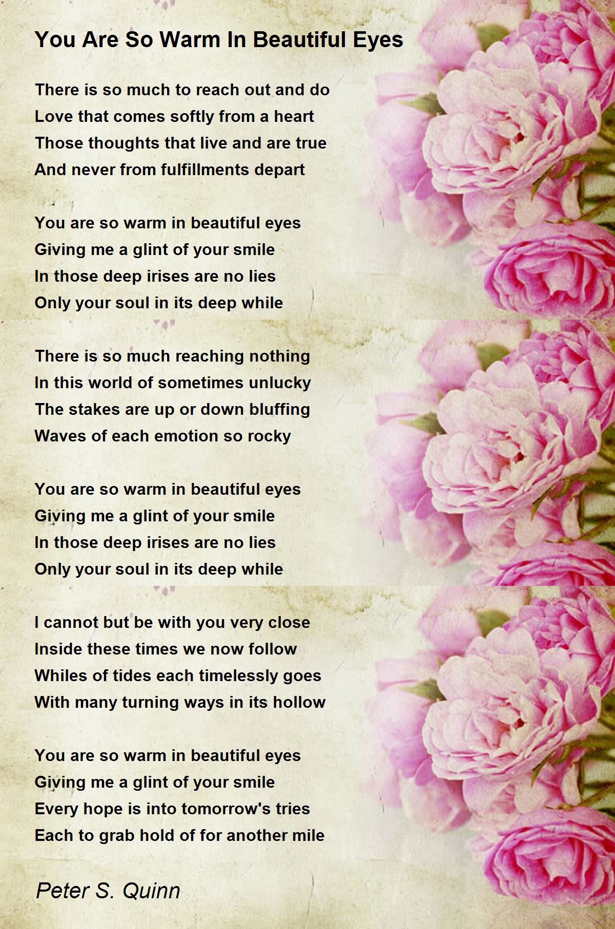 You Are So Warm In Beautiful Eyes You Are So Warm In Beautiful Eyes