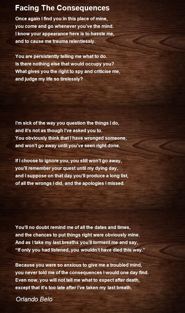 Facing The Consequences by Orlando Belo Facing The Consequences Poem