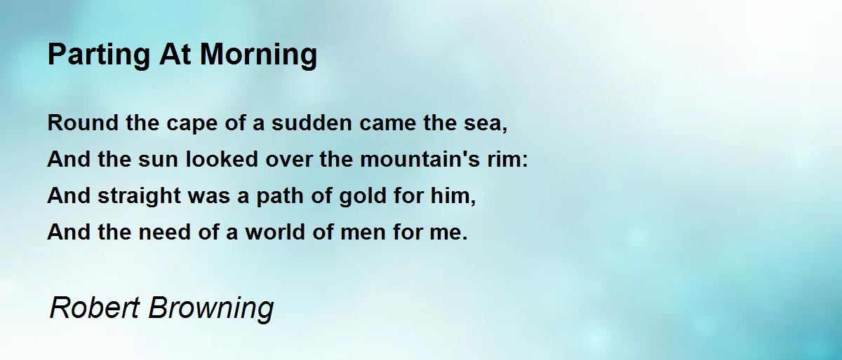 Parting At Morning Parting At Morning Poem by Robert Browning