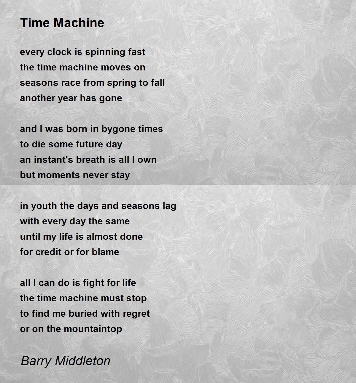 Time Machine Time Machine Poem by Barry Middleton