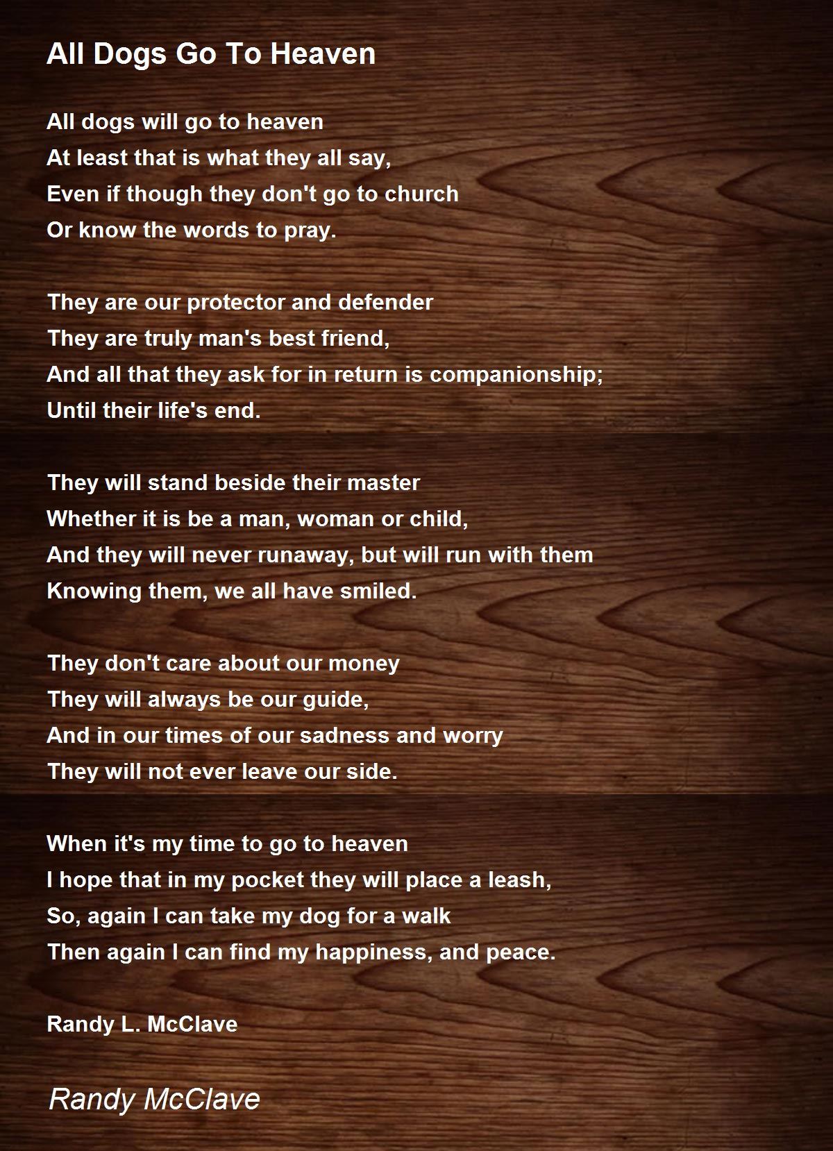 All Dogs Go To Heaven - All Dogs Go To Heaven Poem by Randy McClave