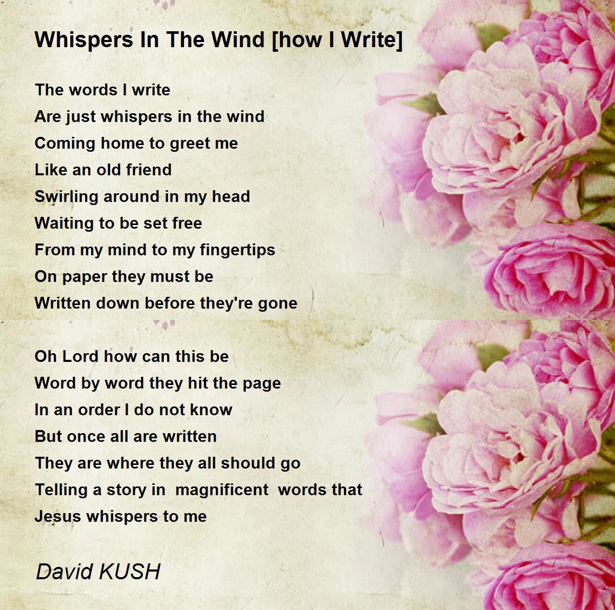 Whispers In The Wind [how I Write] Whispers In The Wind [how I Write] Poem by David KUSH