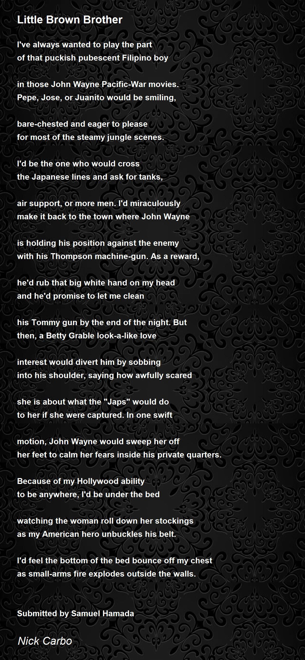 Little Brown Brother Little Brown Brother Poem by Nick Carbo