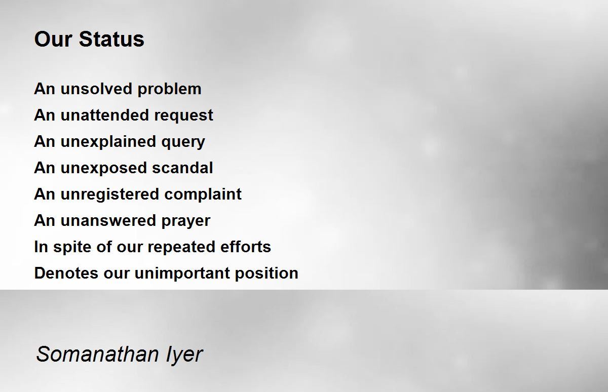 Our Status Our Status Poem by Somanathan Iyer