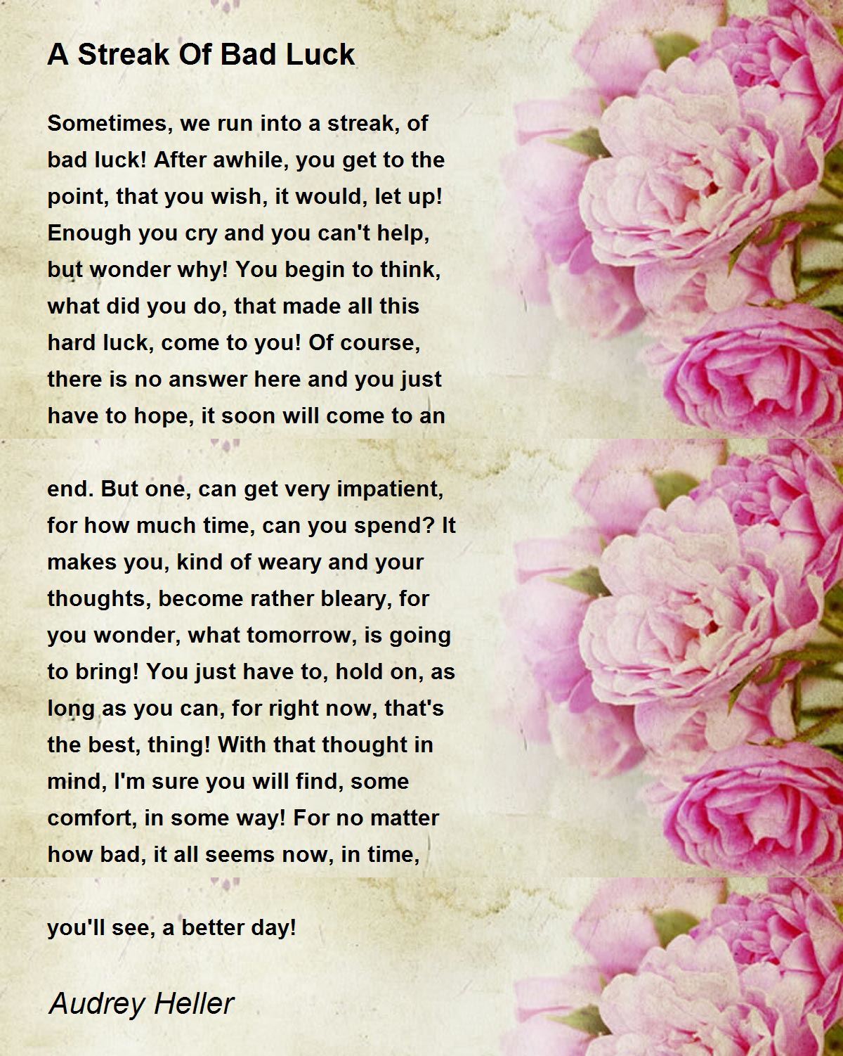 A Streak Of Bad Luck A Streak Of Bad Luck Poem By Audrey Heller