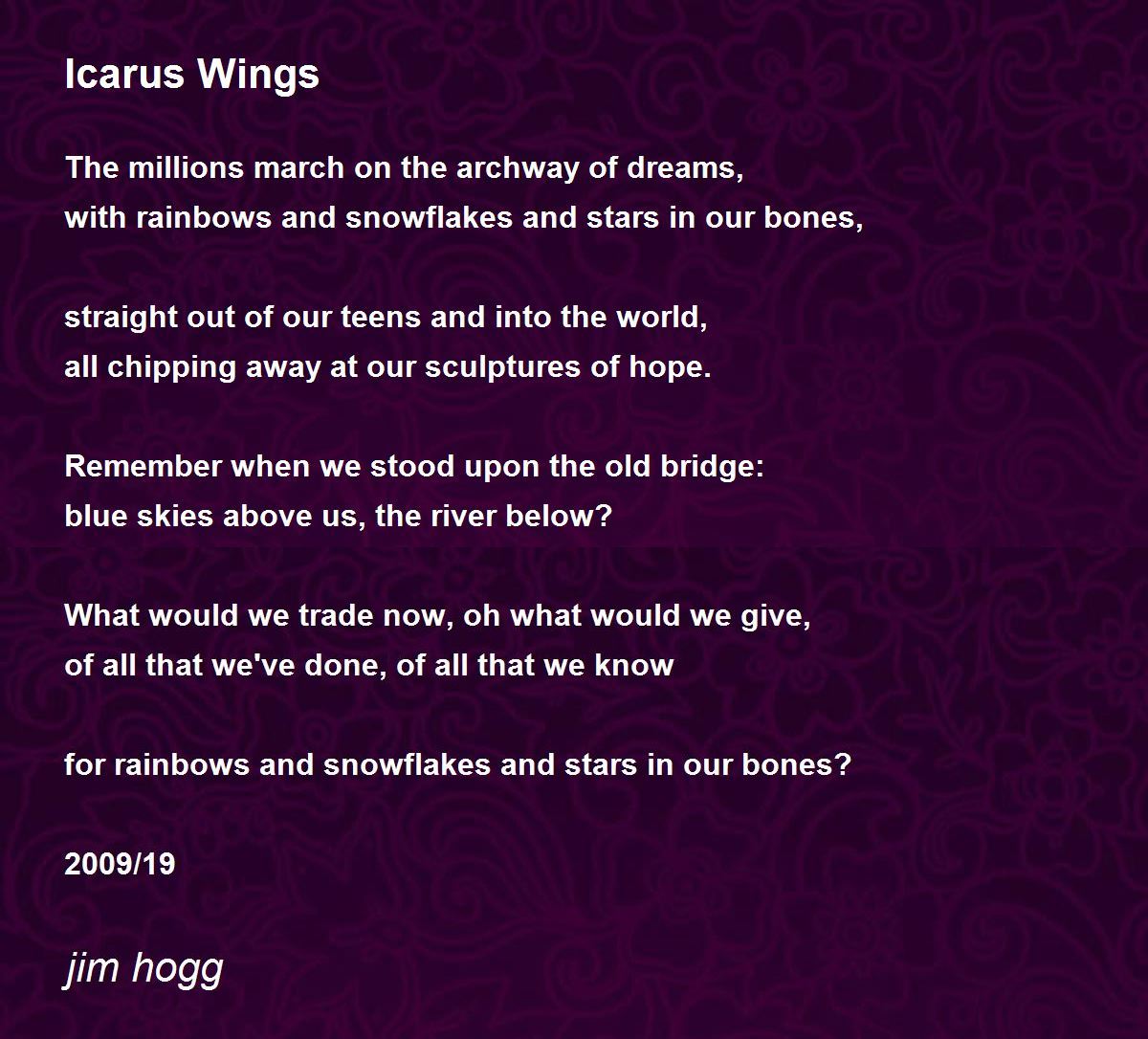 Icarus Wings Icarus Wings Poem by jim hogg