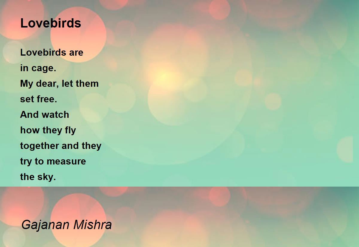 Lovebirds Poem by Gajanan Mishra Poem Hunter