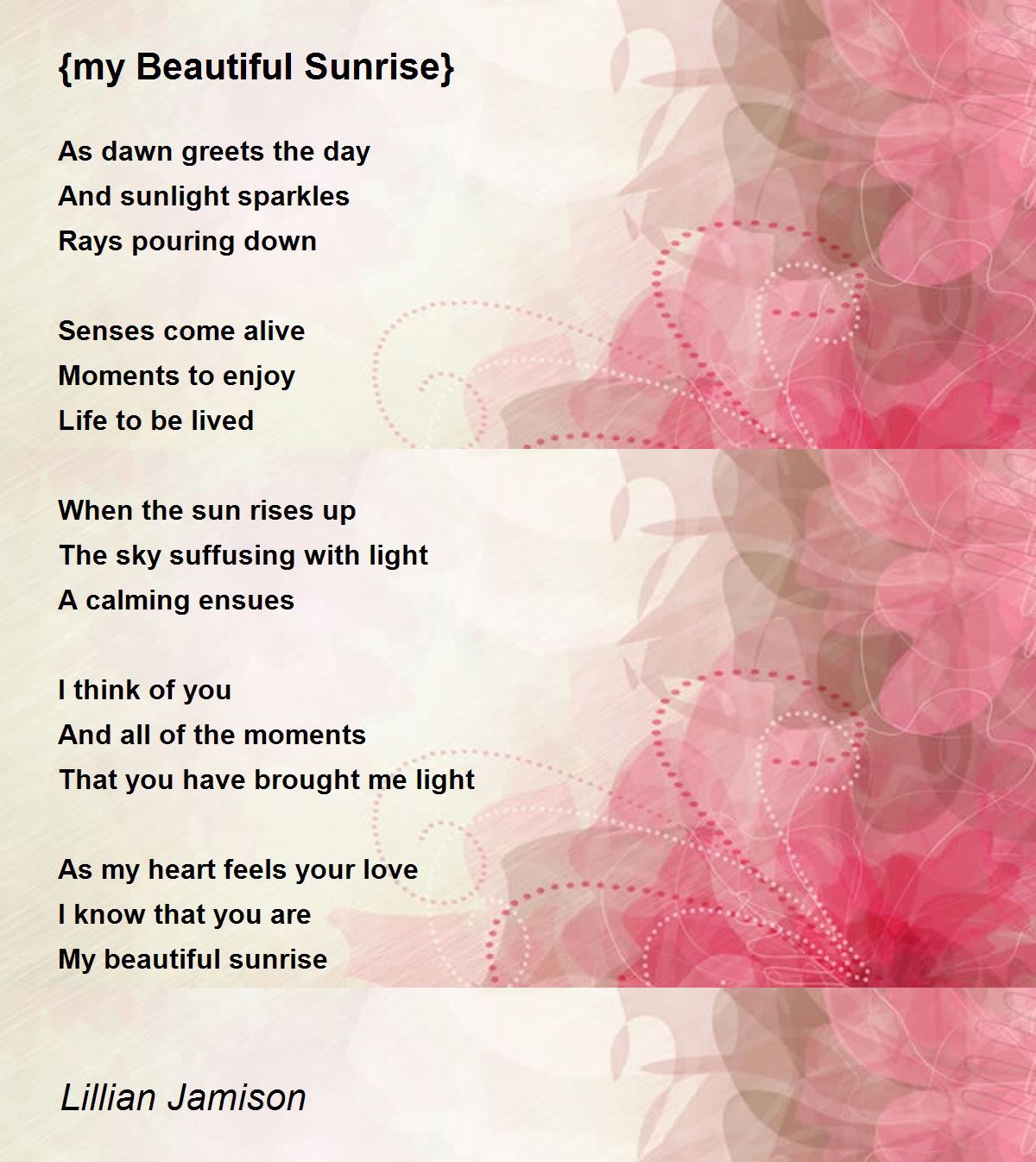 {my Beautiful Sunrise} {my Beautiful Sunrise} Poem by Lillian Jamison