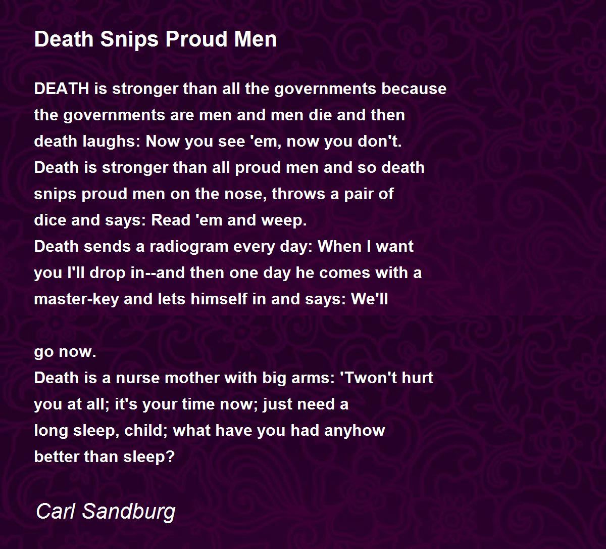 Death Snips Proud Men Poem by Carl Sandburg - Poem Hunter