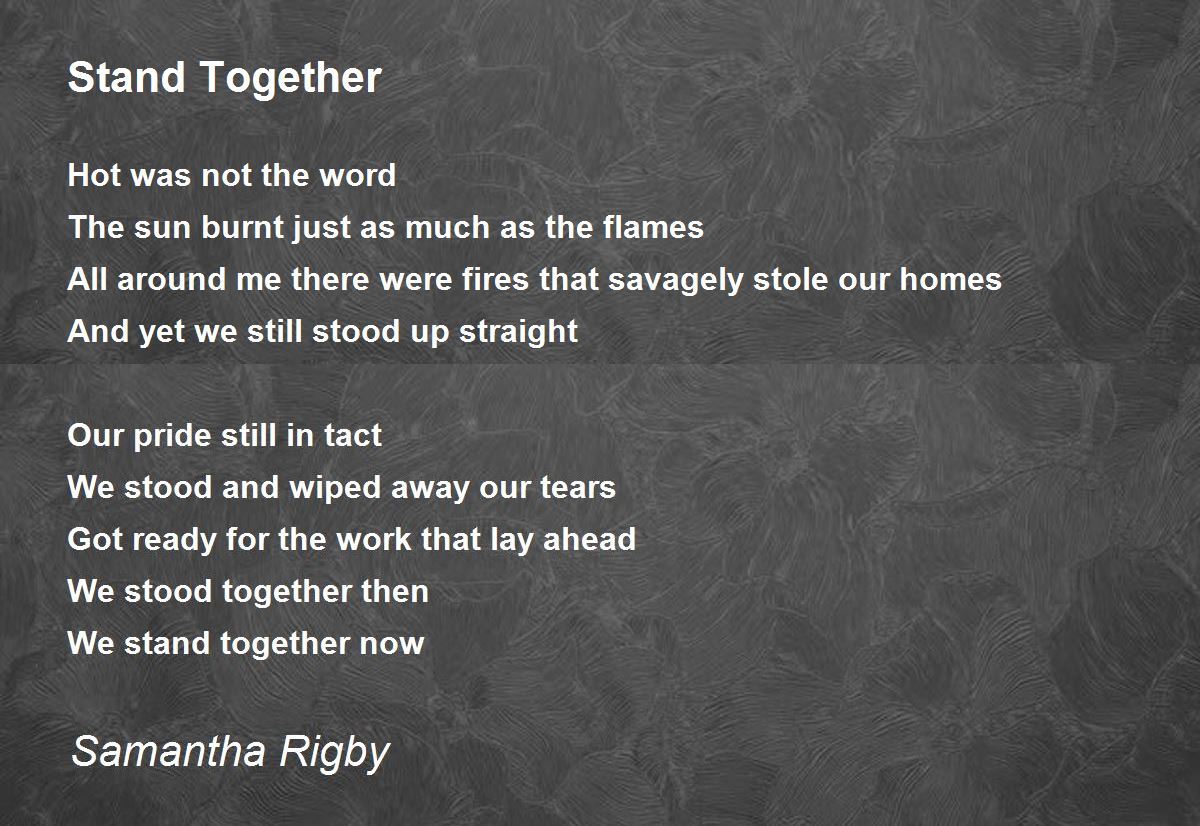 Stand Together Stand Together Poem by Samantha Rigby