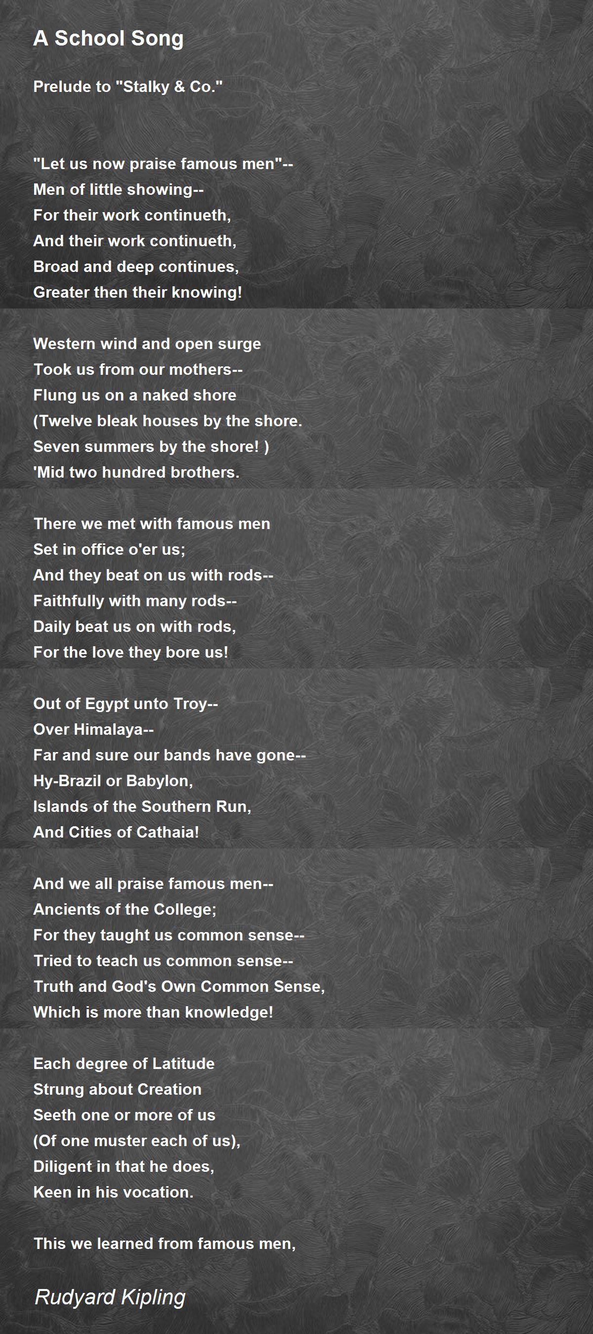 A School Song Poem by Rudyard Kipling - Poem Hunter