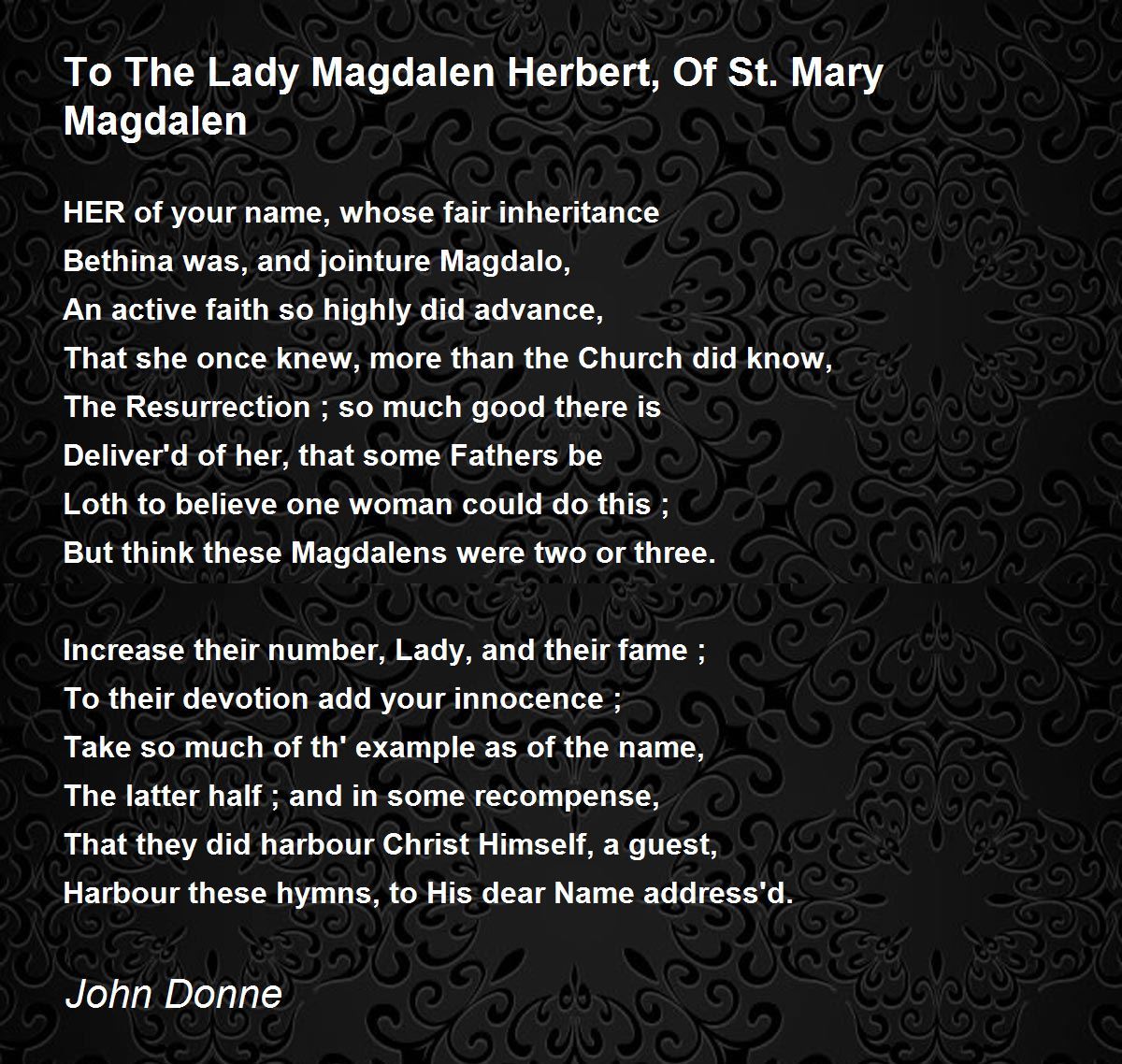 To The Lady Magdalen Herbert, Of St. Mary Magdalen Poem by 