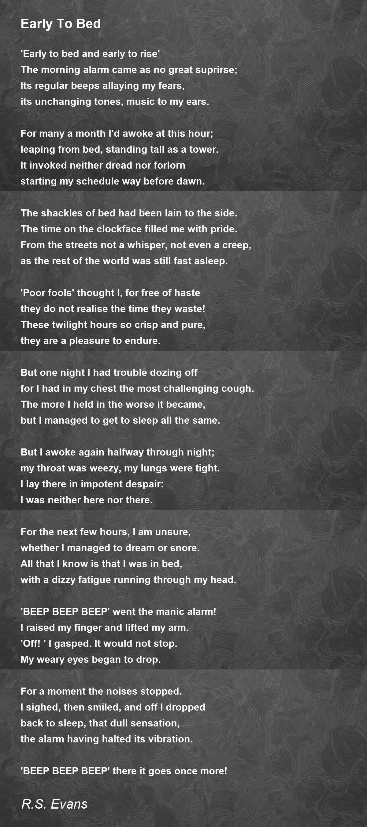 Early To Bed Early To Bed Poem by R.S. Evans