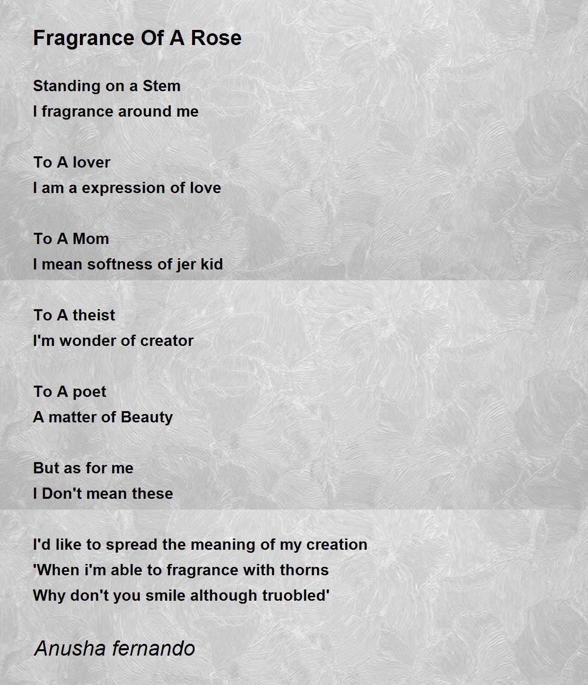 Fragrance Of A Rose Fragrance Of A Rose Poem by Anusha fernando