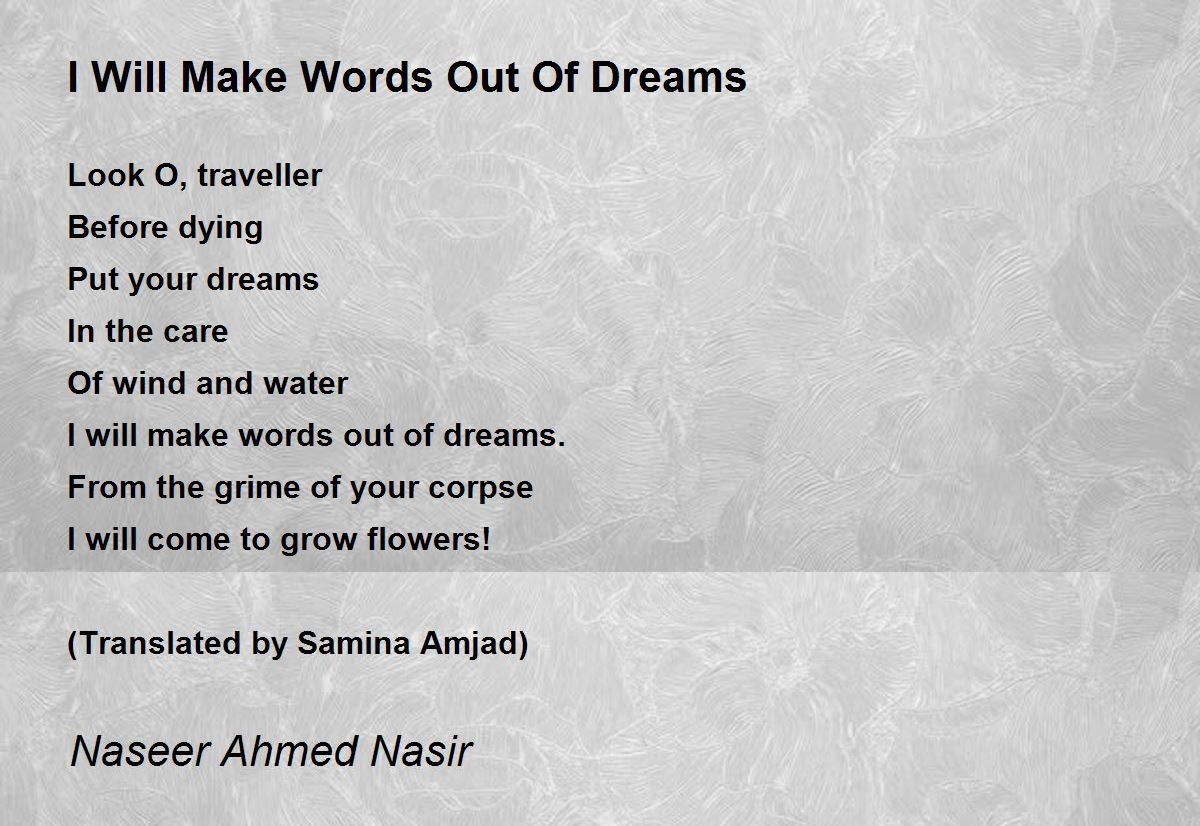 I Will Make Words Out Of Dreams I Will Make Words Out Of Dreams Poem 