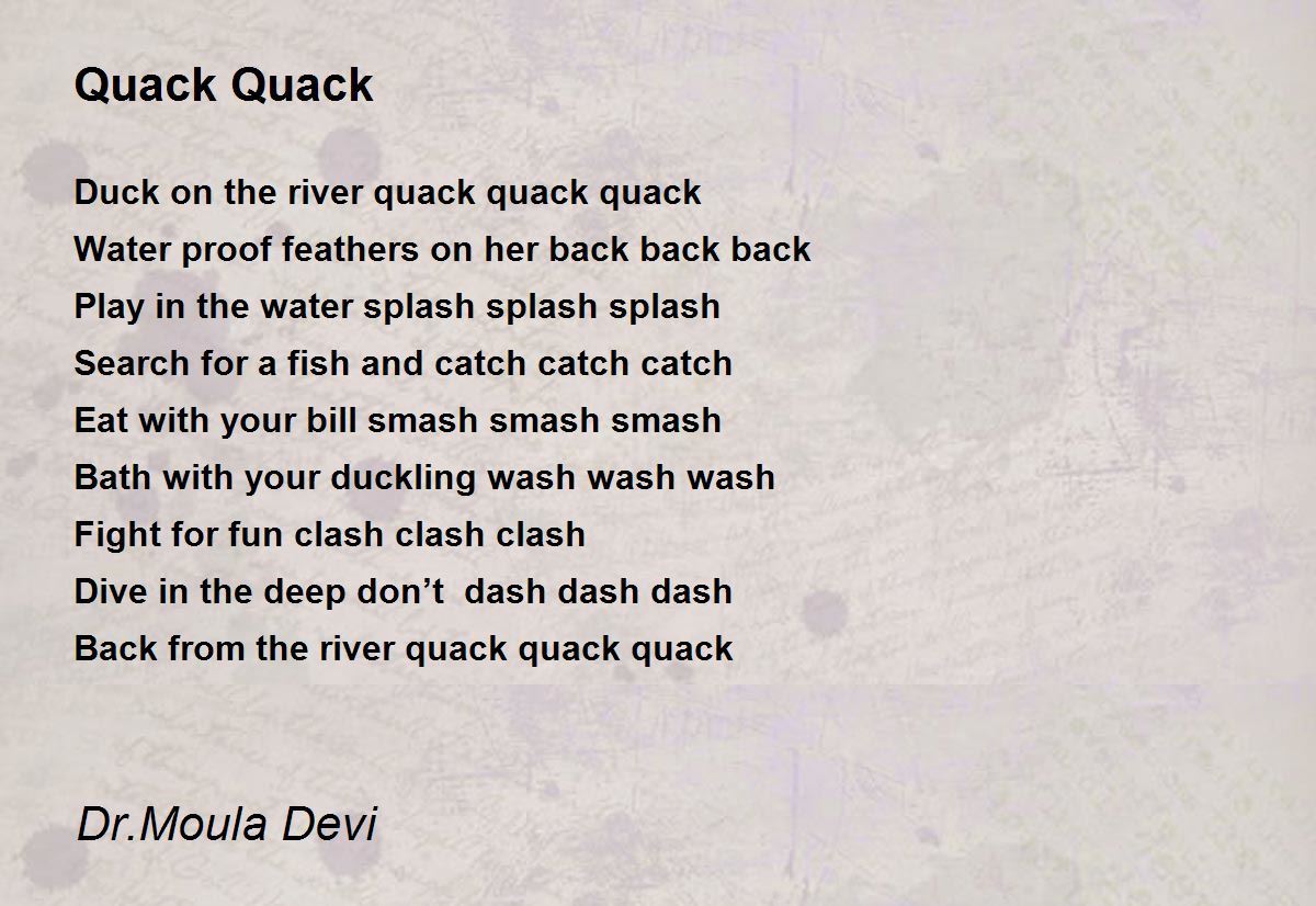 Quack Quack Quack Quack Poem by Dr.Moula Devi