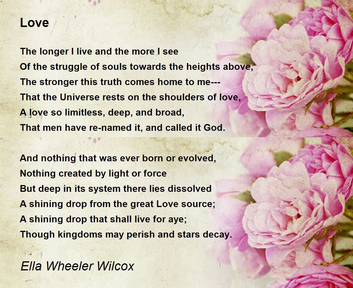 Love by Ella Wheeler Wilcox - Love Poem
