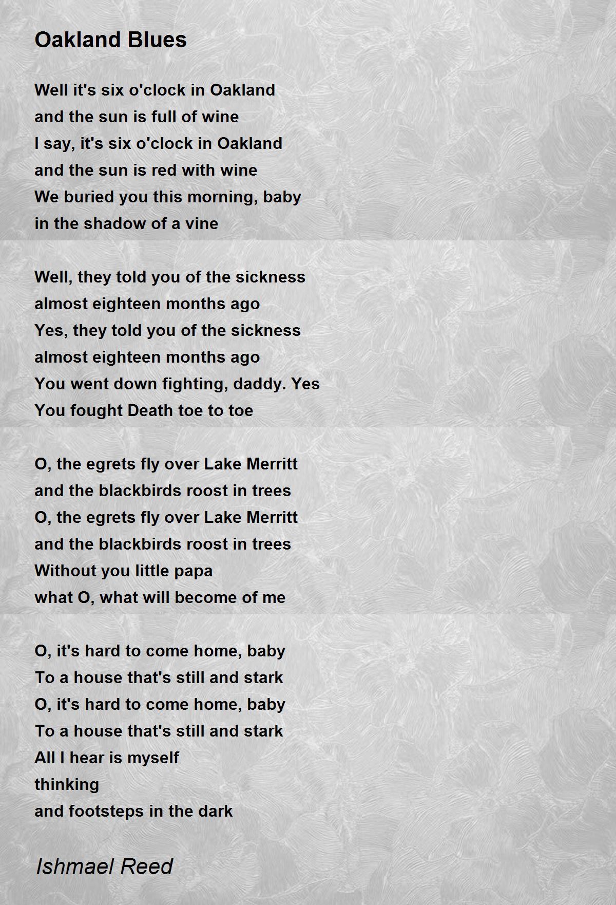 Oakland Blues Oakland Blues Poem by Ishmael Reed