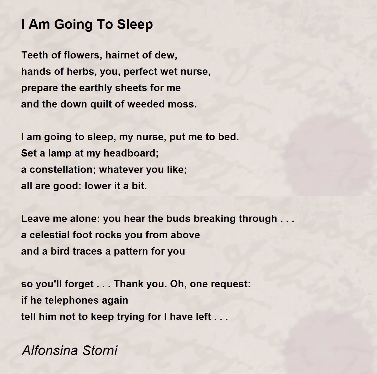 I Am Going To Sleep Poem By Alfonsina Storni Poem Hunter