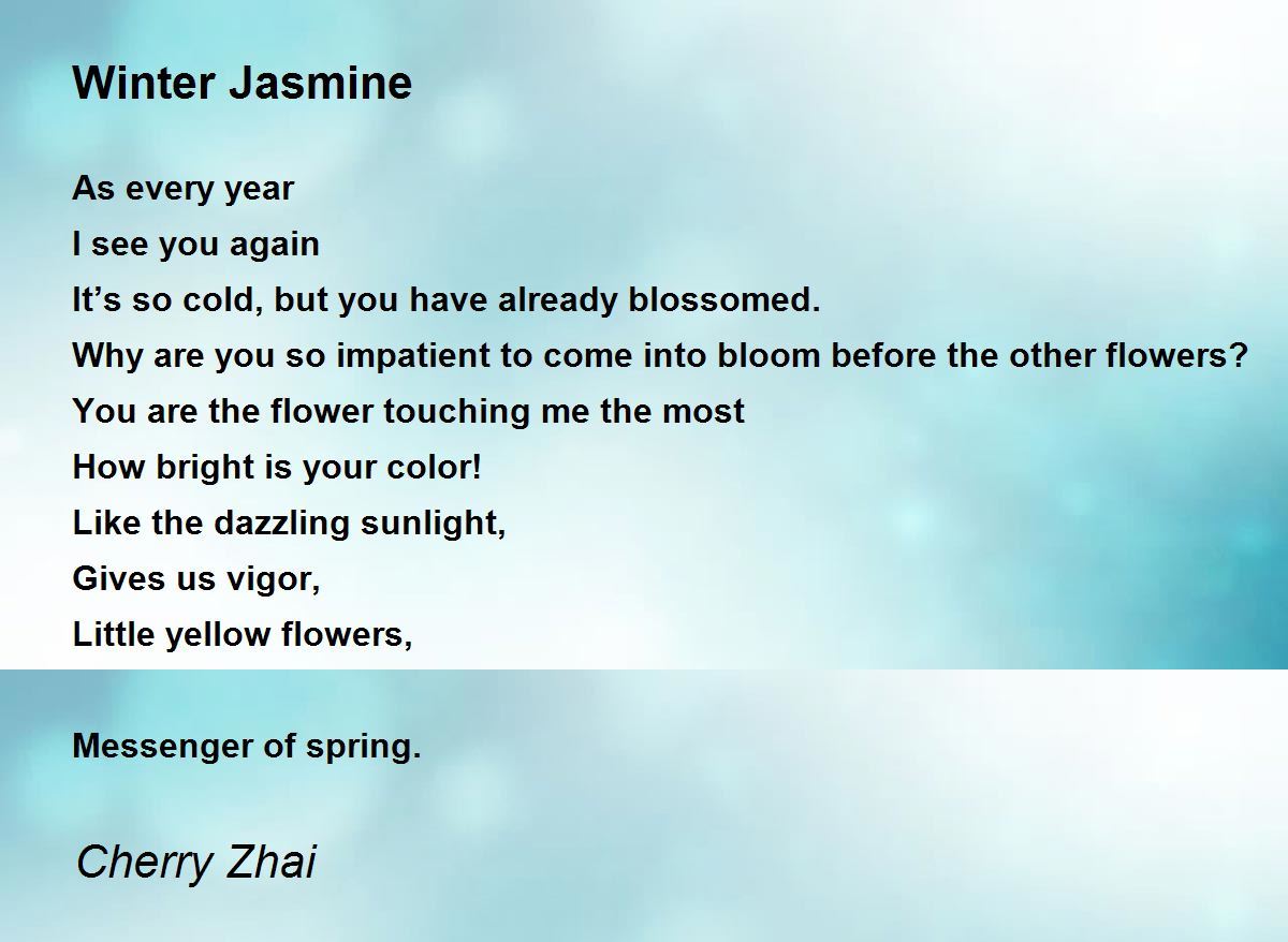 Winter Jasmine Winter Jasmine Poem by Cherry Zhai