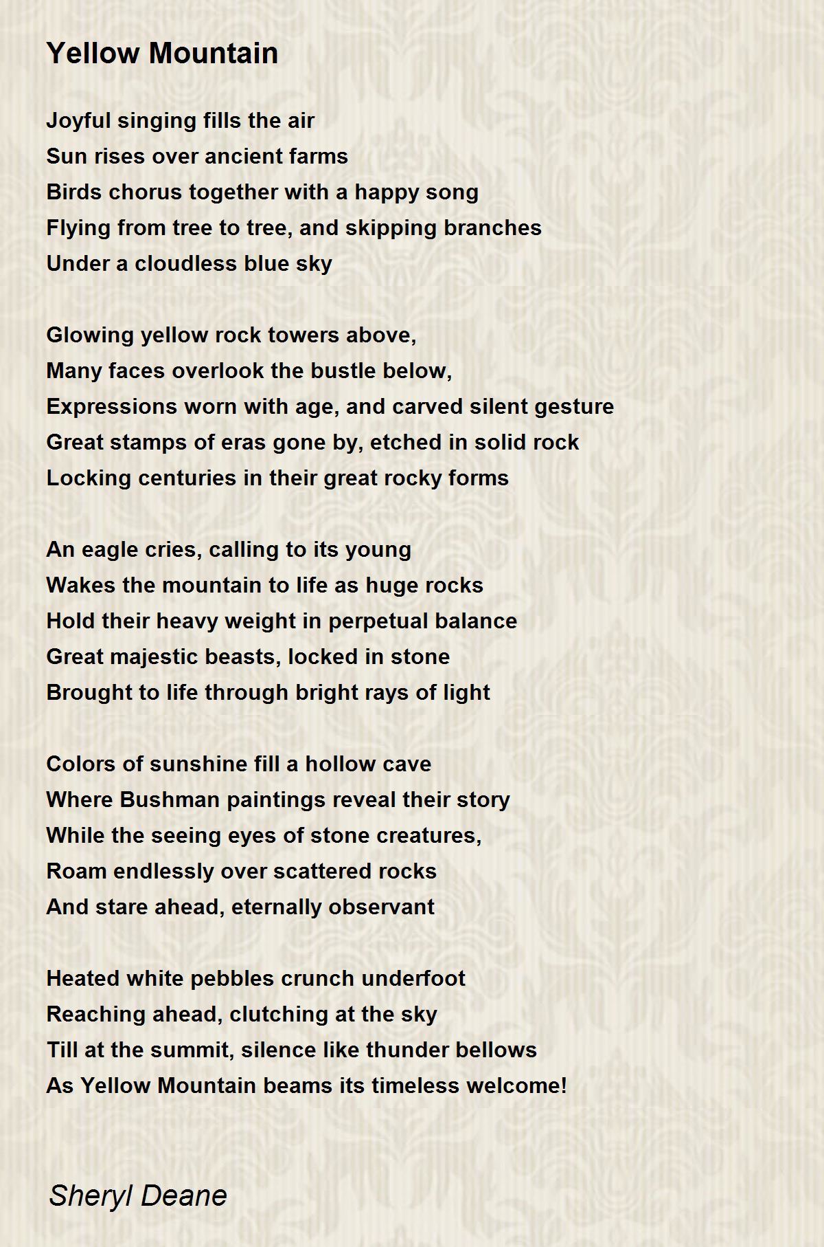 Yellow Mountain Yellow Mountain Poem by Sheryl Deane