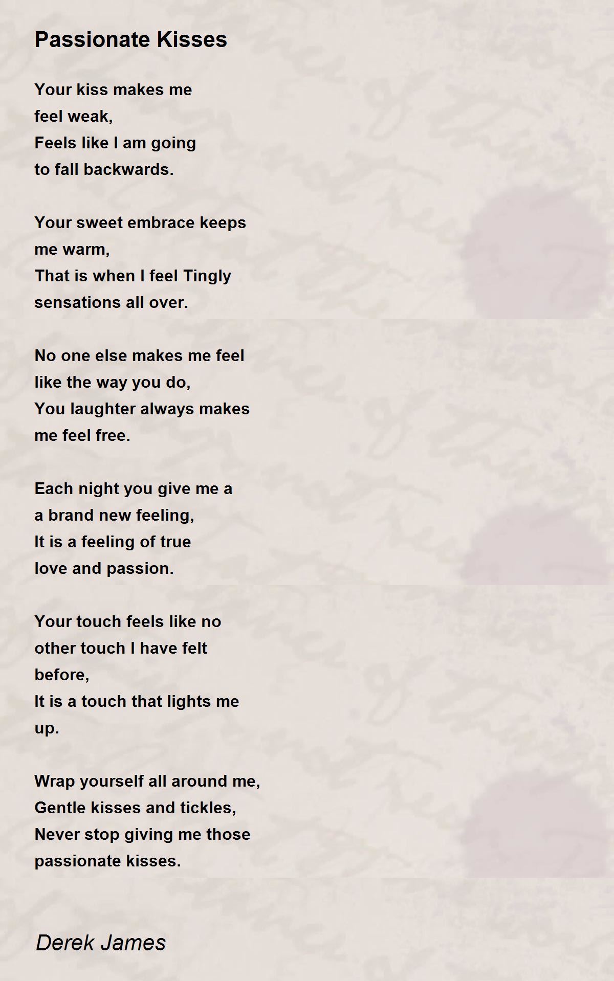 Passionate Kisses Passionate Kisses Poem by Derek James