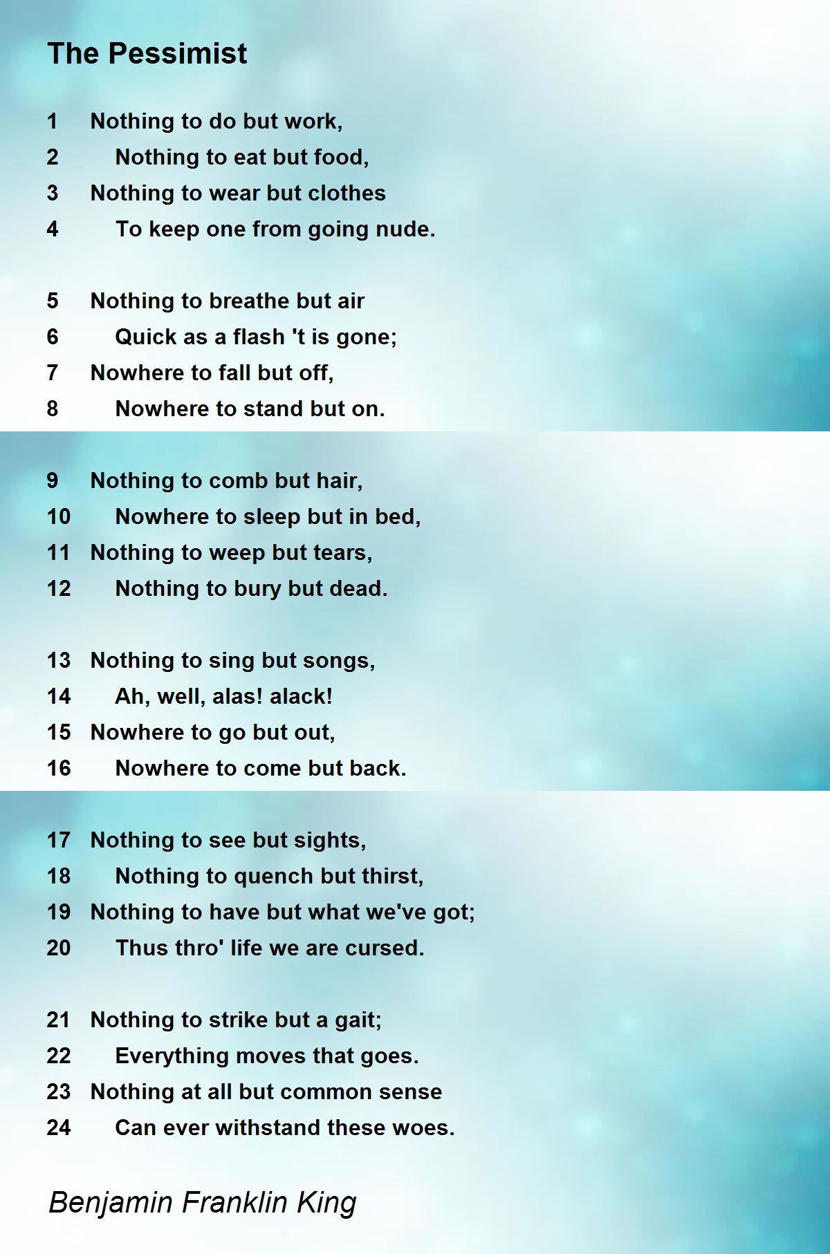 The Pessimist Poem by Benjamin Franklin King - Poem Hunter