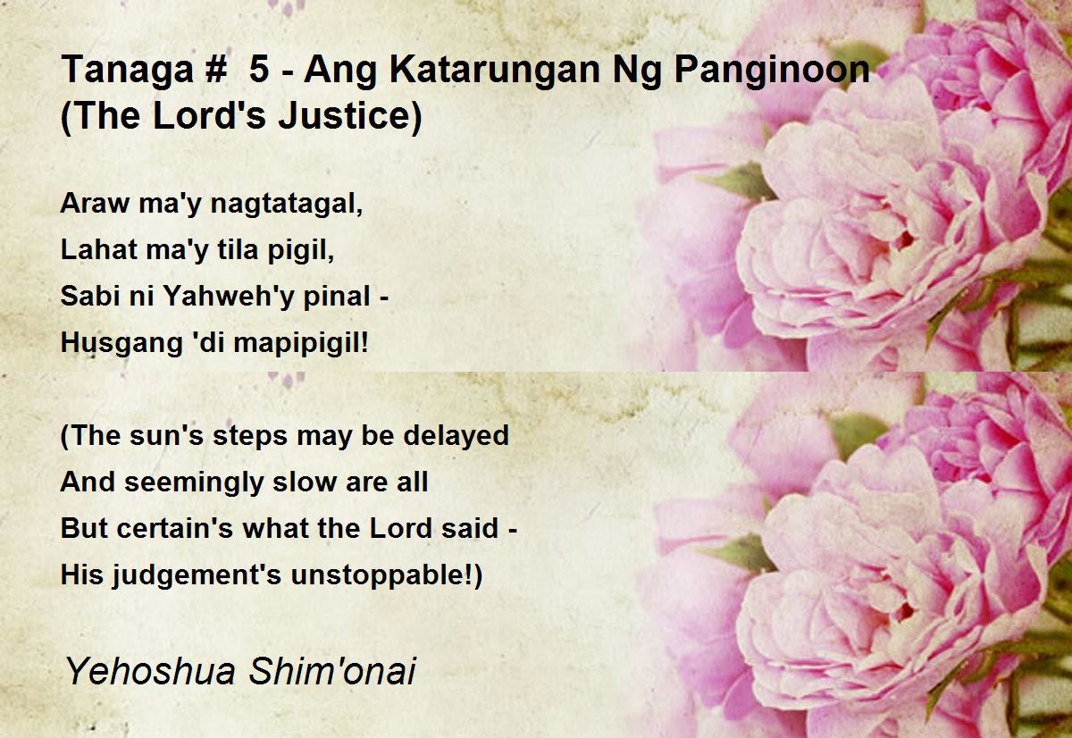 Tanaga # 5 - Ang Katarungan Ng Panginoon (The Lord's Justice) Poem by