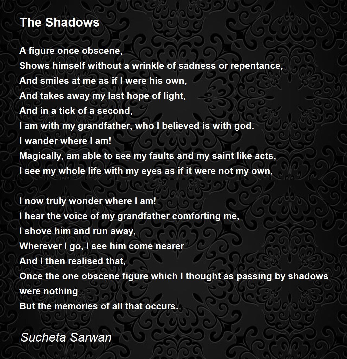 The Shadows The Shadows Poem by Sucheta Sarwan