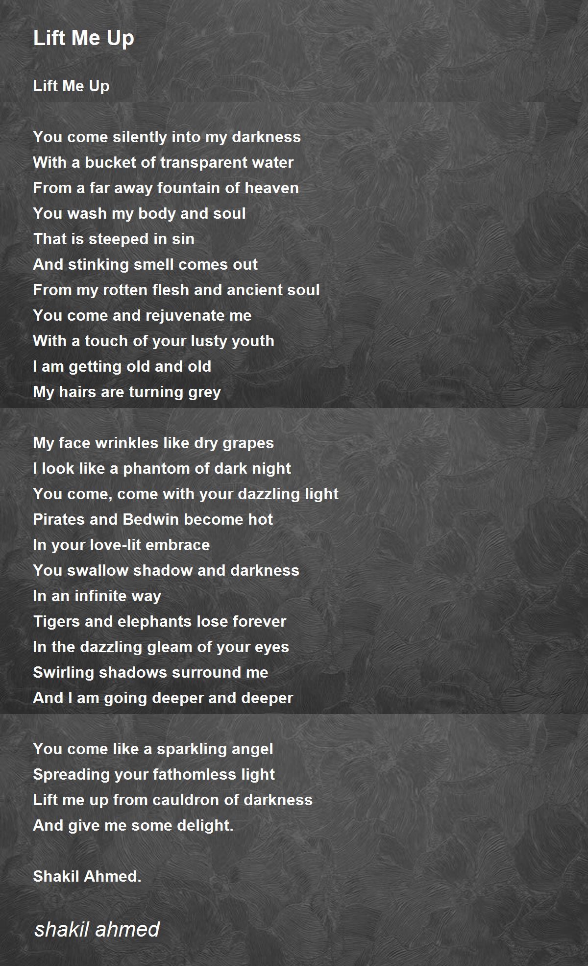 Lift Me Up Lift Me Up Poem by shakil ahmed