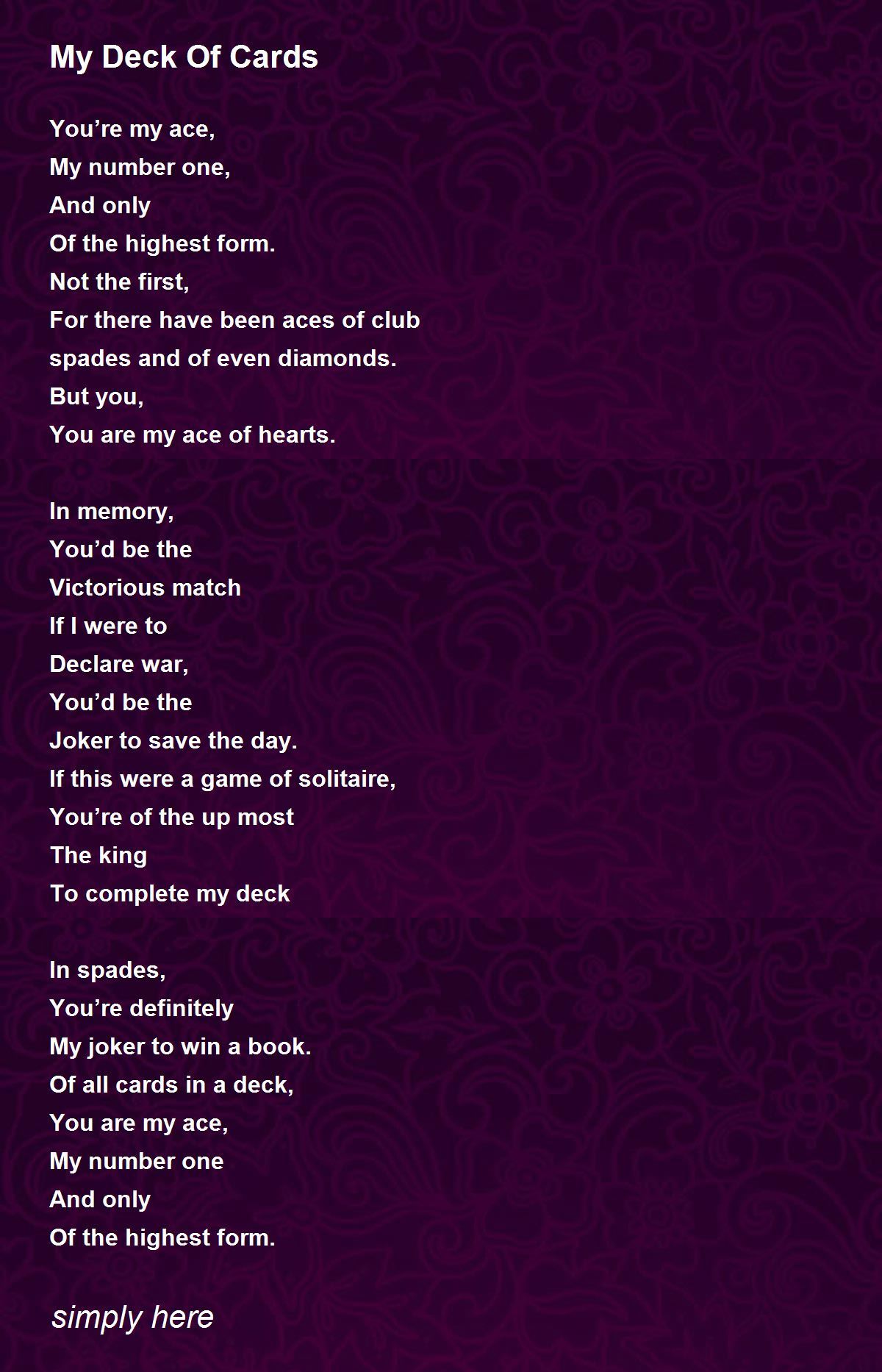 My Deck Of Cards My Deck Of Cards Poem by simply here