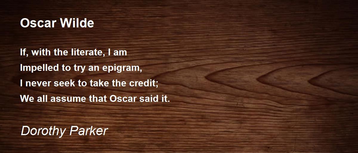 Oscar Wilde Poem by Dorothy Parker - Poem Hunter