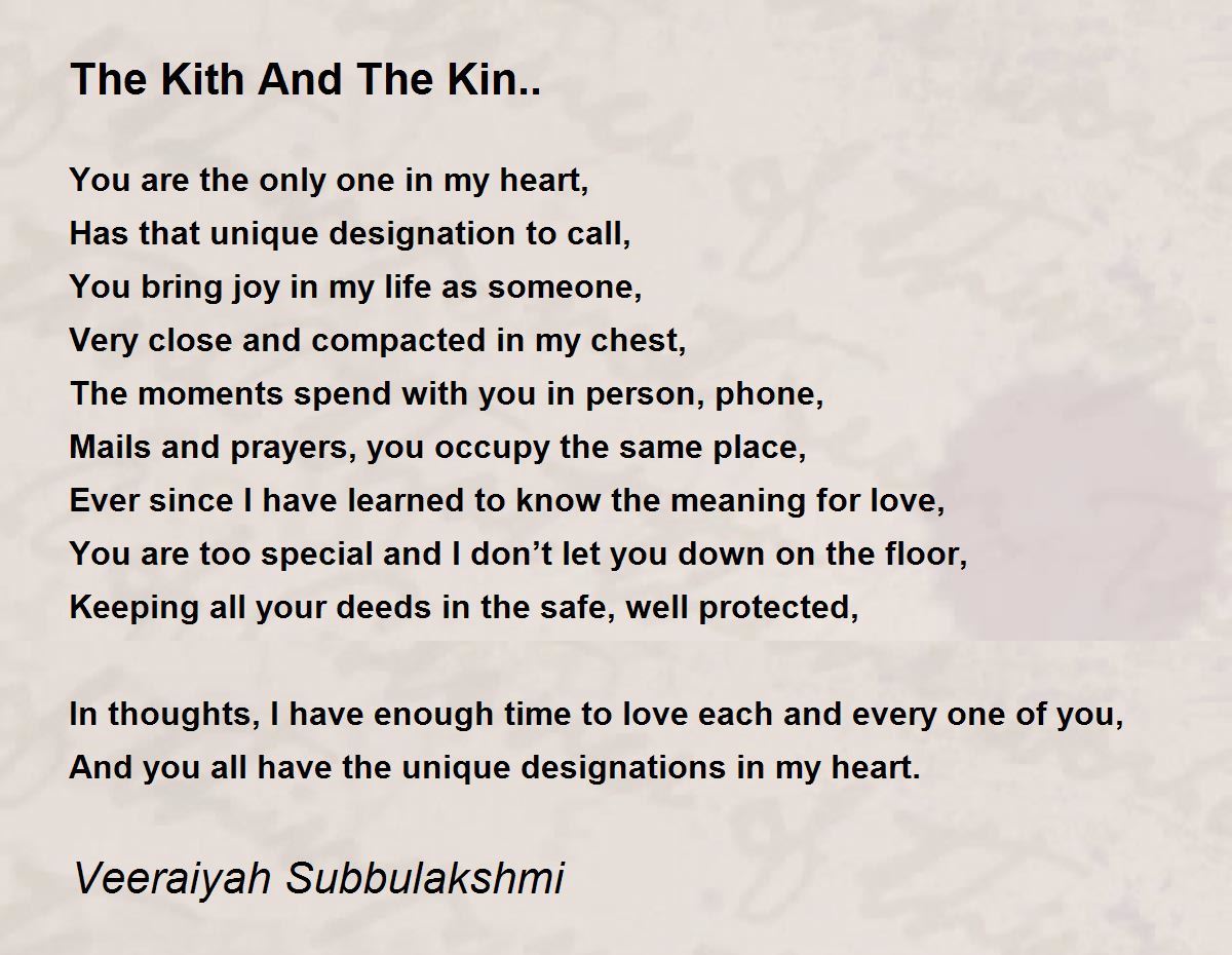 The Kith And The Kin By Veeraiyah Subbulakshmi The Kith And The Kin Poem