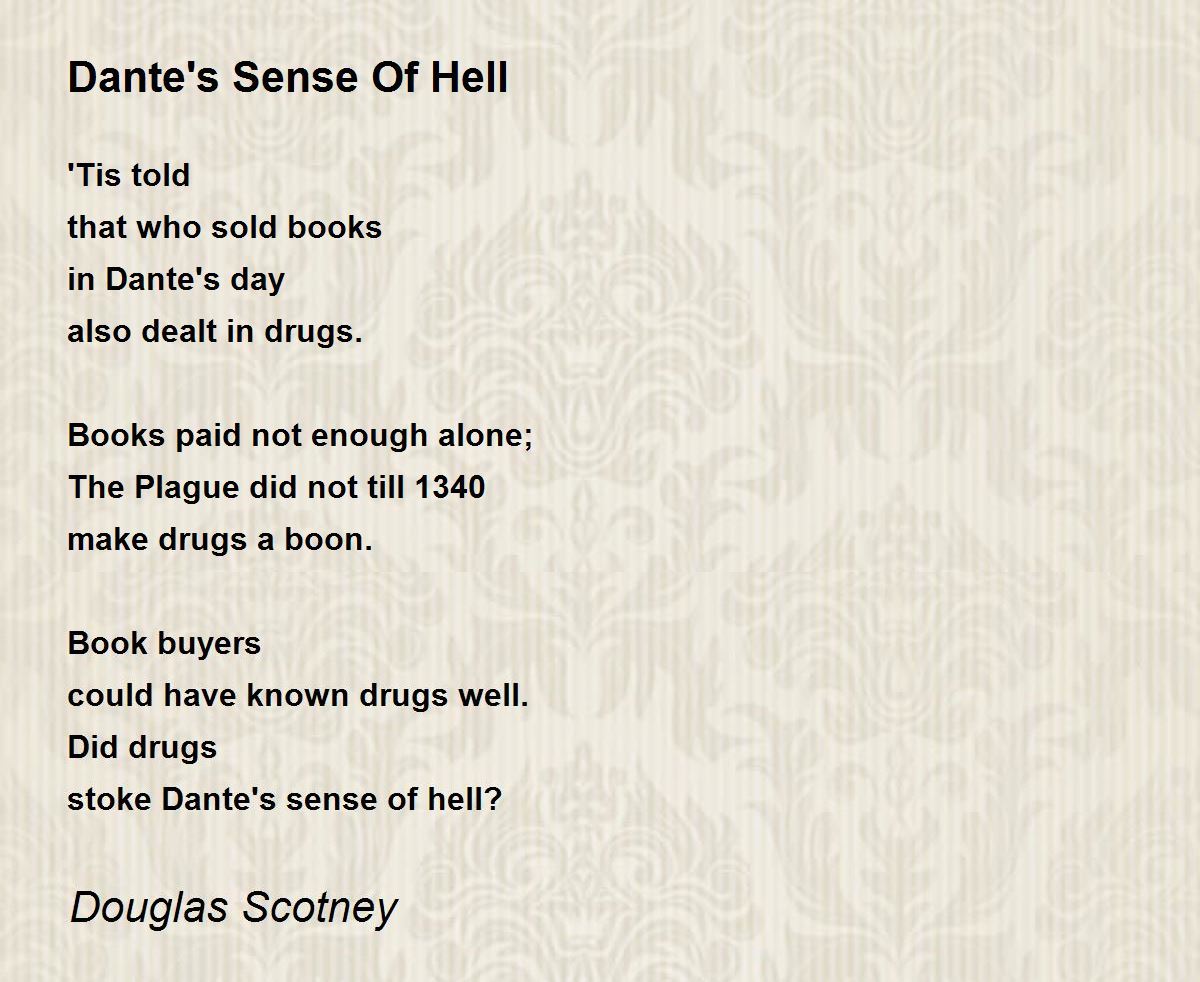 Dante's Sense Of Hell Poem by Douglas Scotney Poem Hunter