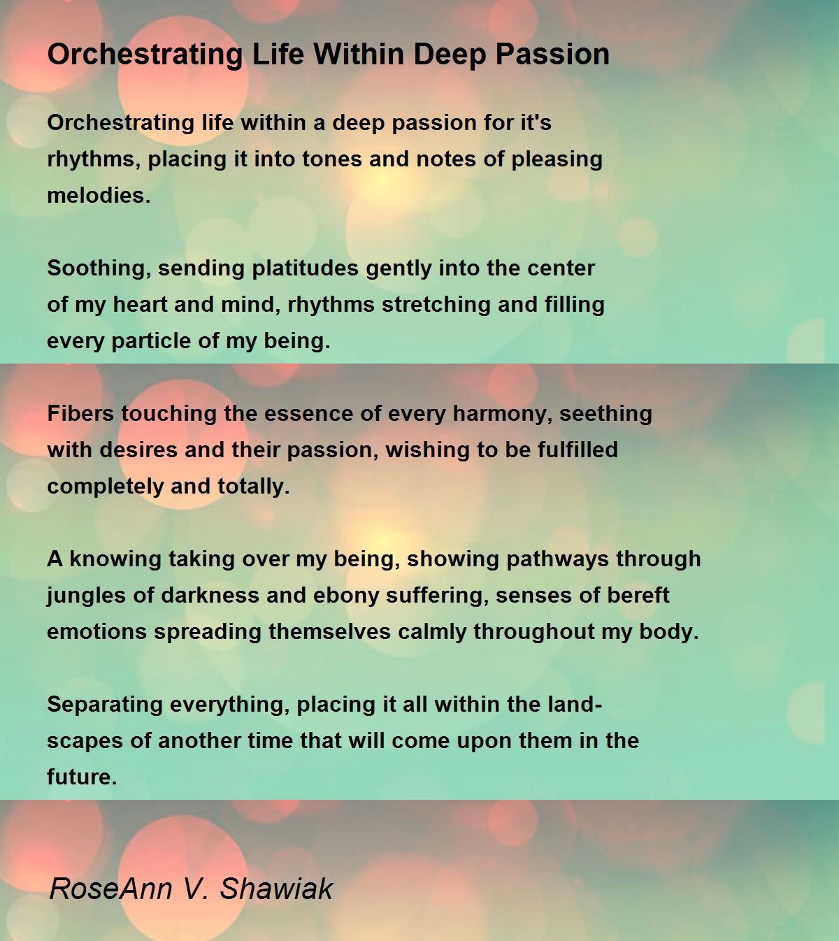 Orchestrating Life Within Deep Passion Orchestrating Life Within Deep