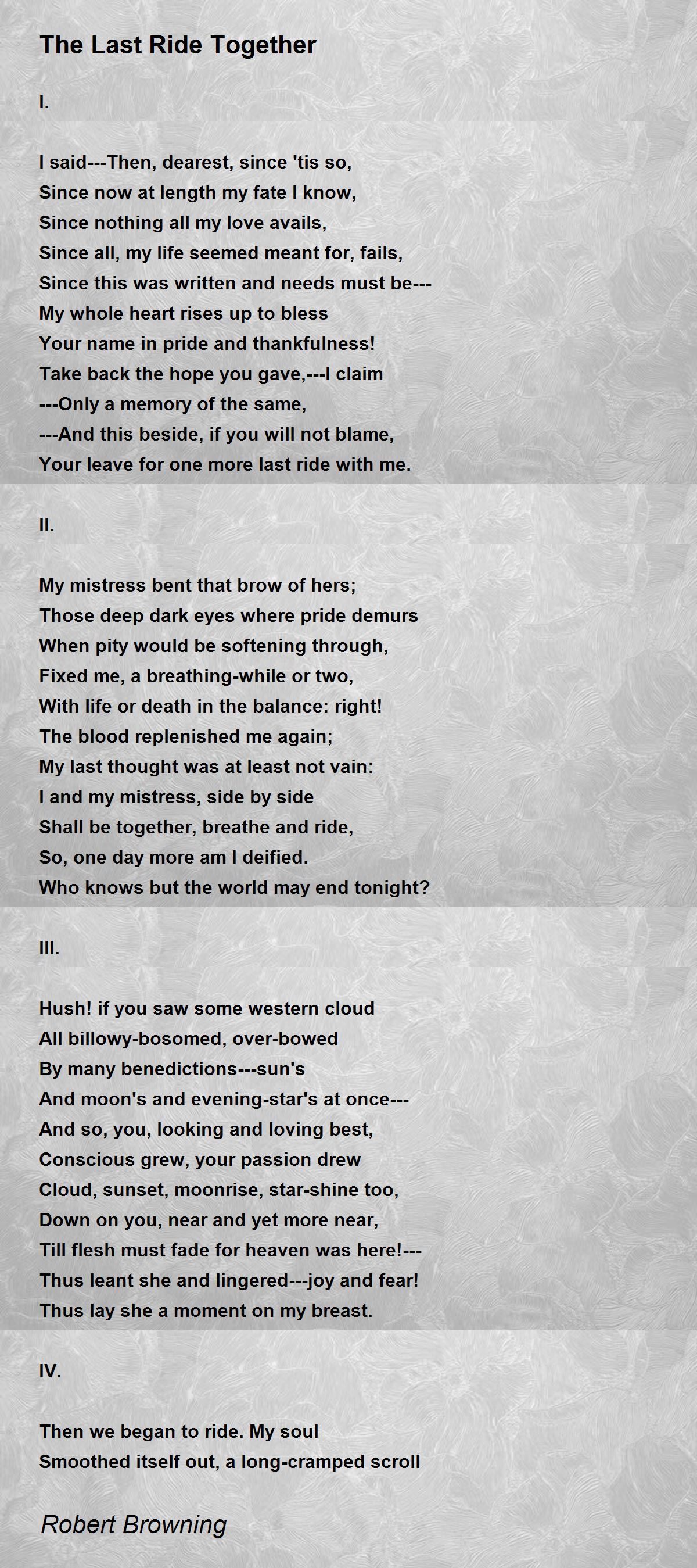 The Last Ride Together Poem by Robert Browning - Poem Hunter