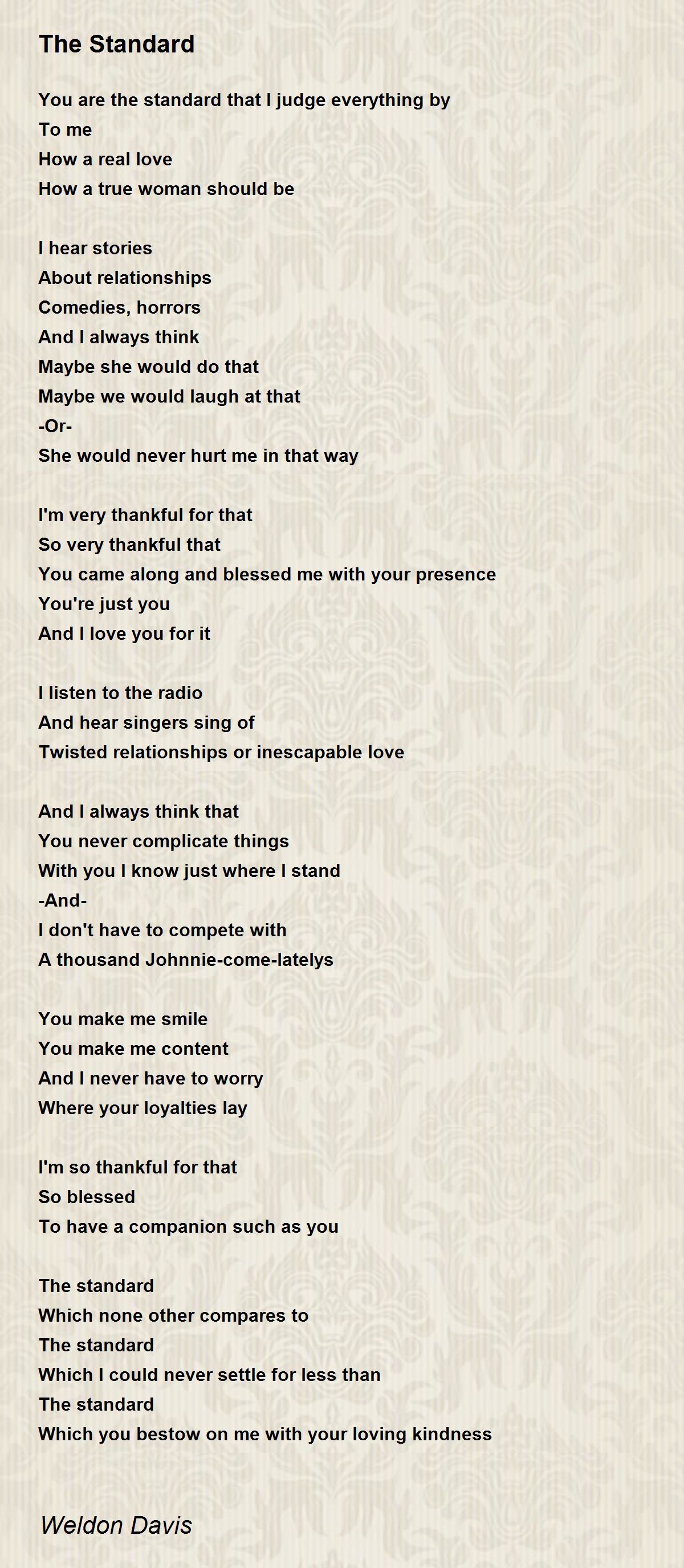 The Standard by Weldon Davis The Standard Poem