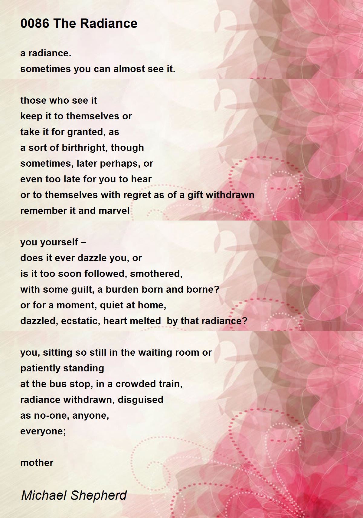 0086 The Radiance by Michael Shepherd 0086 The Radiance Poem