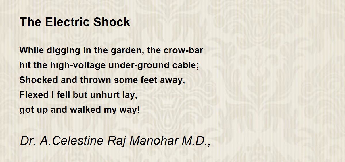 The Electric Shock The Electric Shock Poem by Dr John Celes