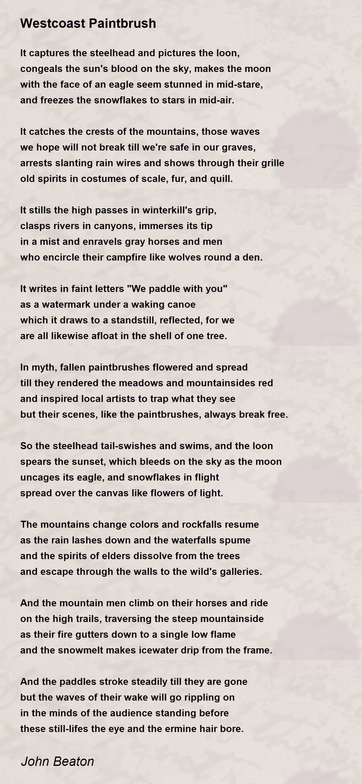 Westcoast Paintbrush Westcoast Paintbrush Poem by John Beaton